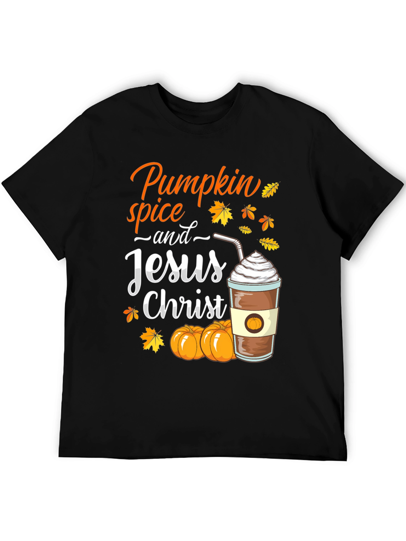 Black Pumpkin Spice and Jesus Christ T-Shirt view 5