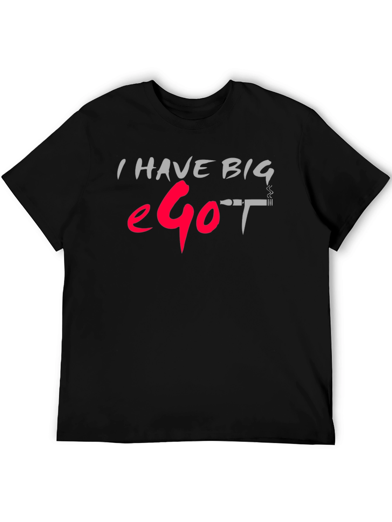Black I Have Big Ego T-Shirt view 5