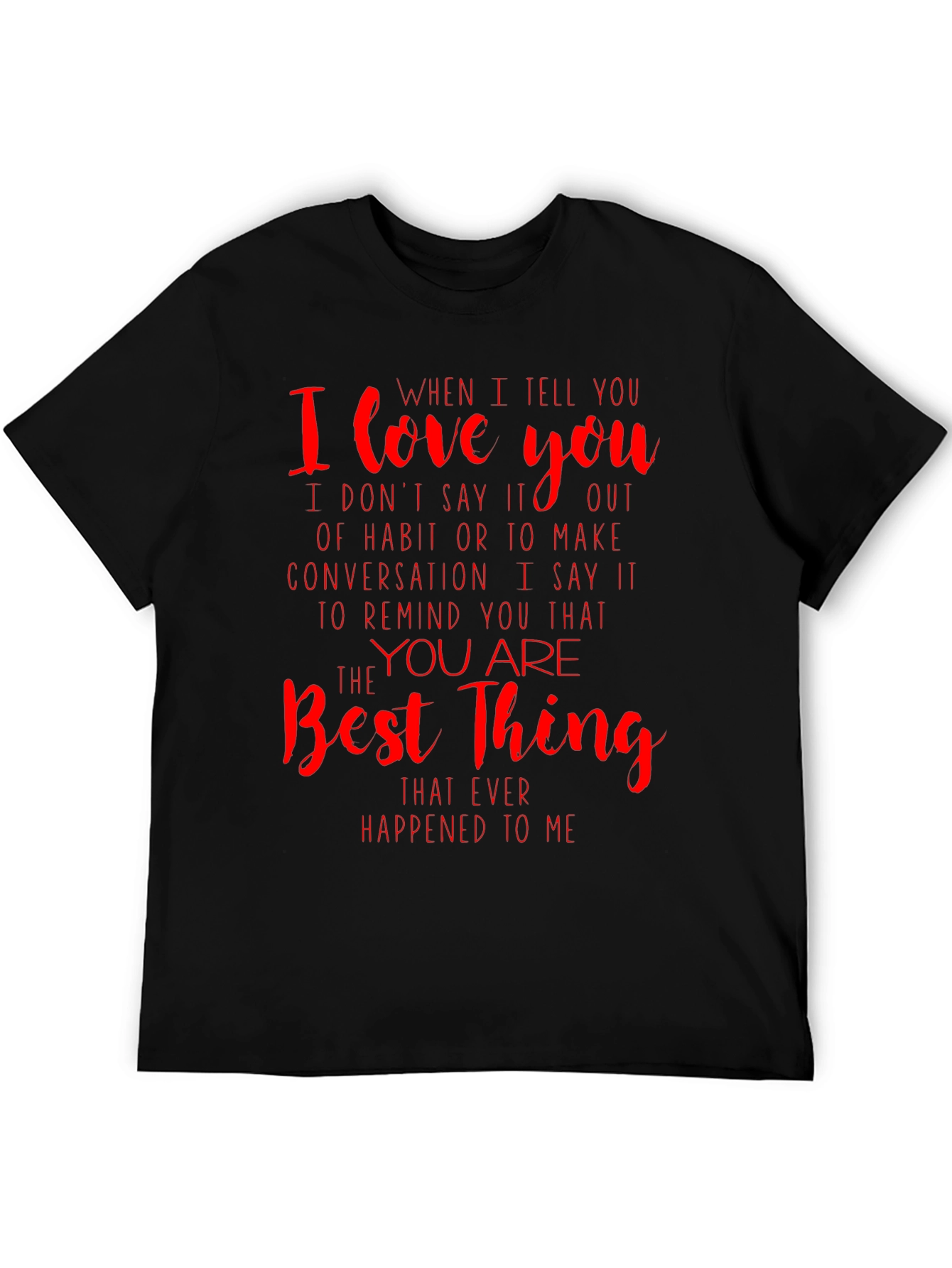 Black I Love You T-Shirt - Best Thing Gift view 5