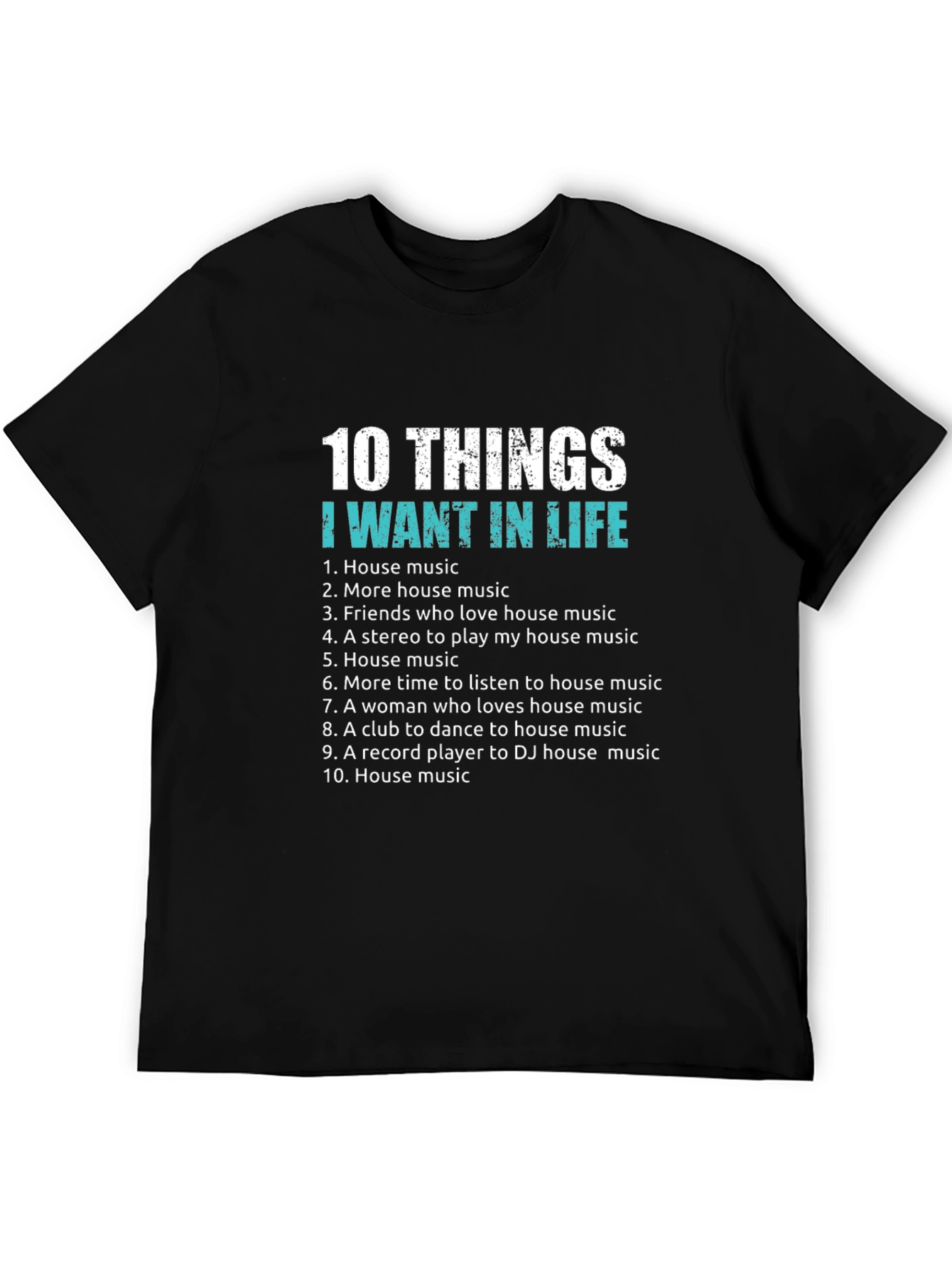 Black House Music Lover T-Shirt: 10 Things I Want In Life view 5