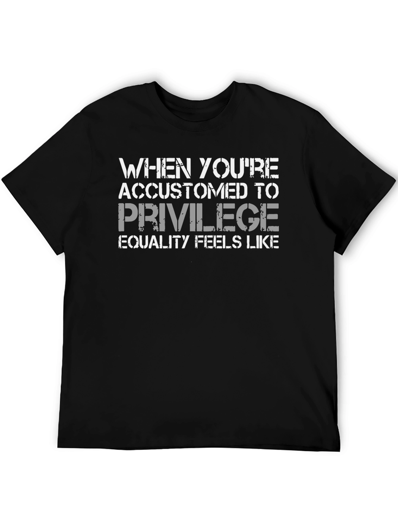 Black Privilege Equality Feel T-Shirt view 5