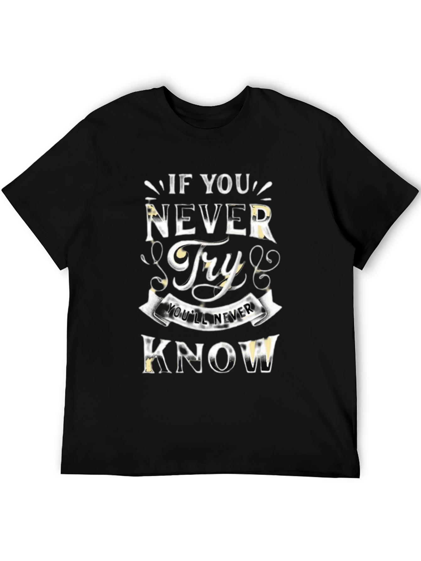 Black Inspirational "Never Try" Graphic Black T-Shirt view 5