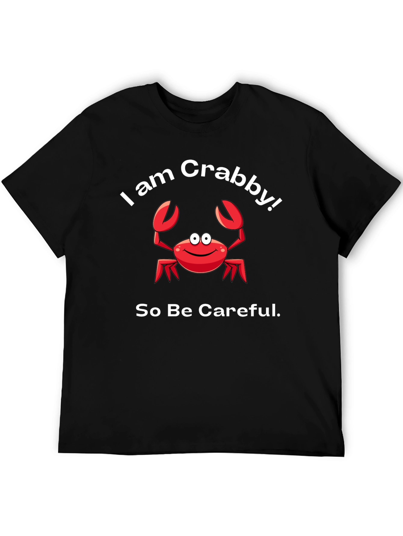 Black I am Crabby! Funny Crab T-Shirt view 5