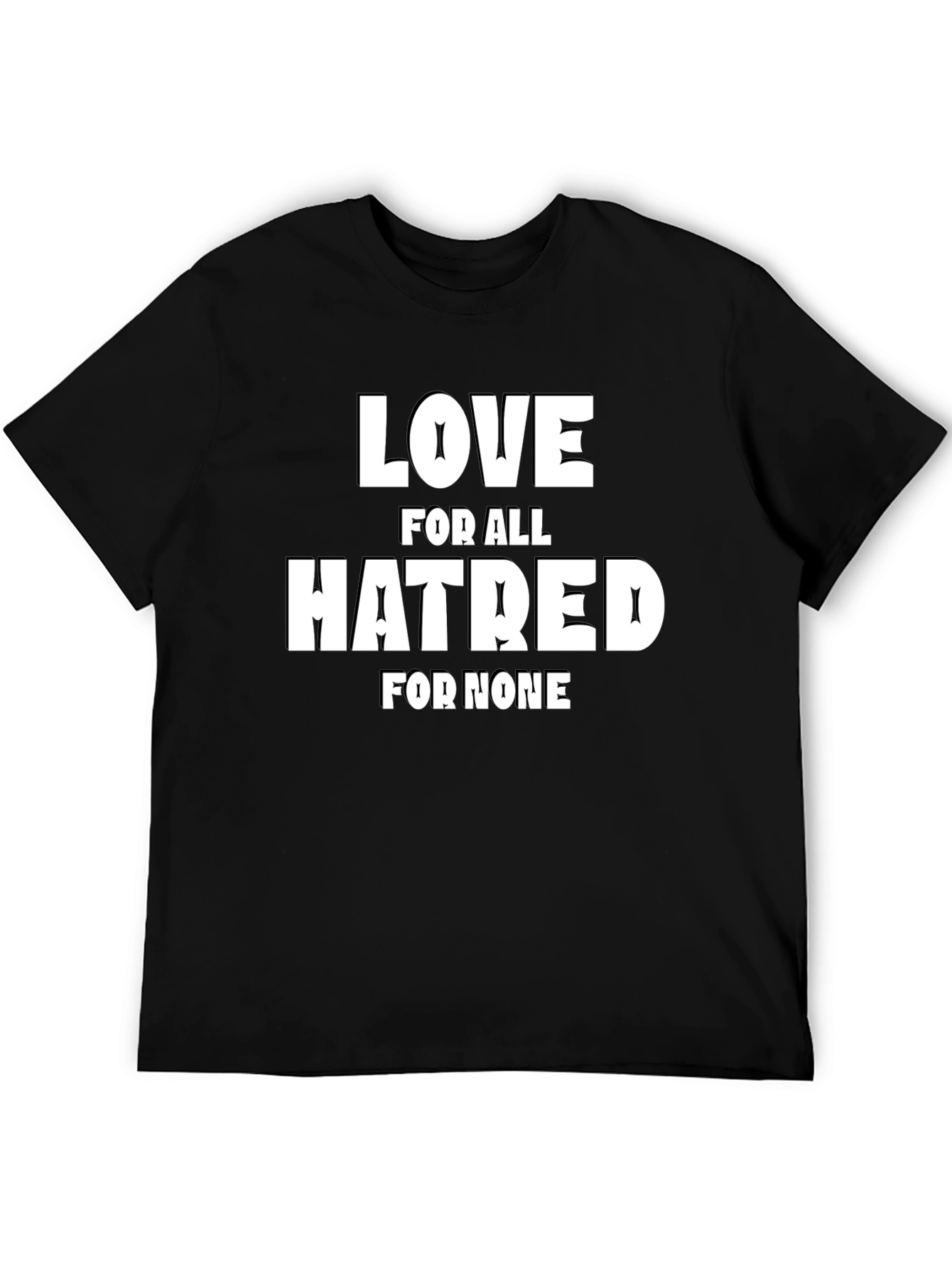 Black Love For All Hatred For None Black T-Shirt view 5