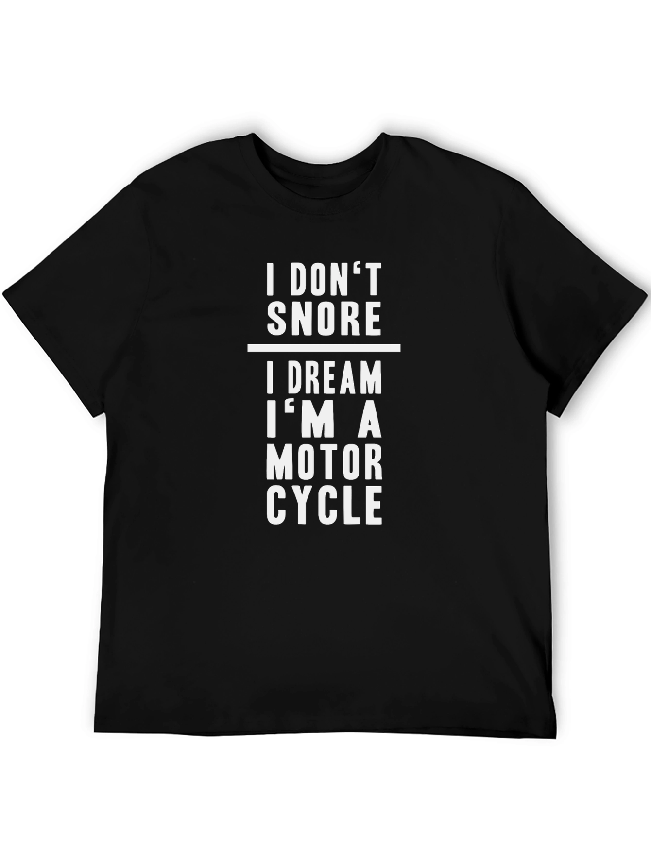 Black I Dream I'm a Motorcycle Funny Graphic T-Shirt view 5