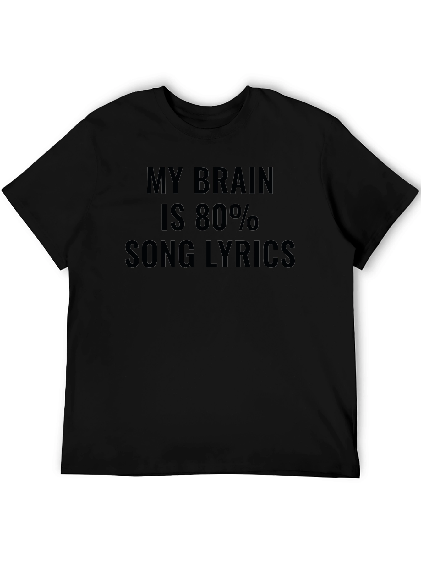 Black My Brain is 80% Song Lyrics Funny Graphic Tee view 5