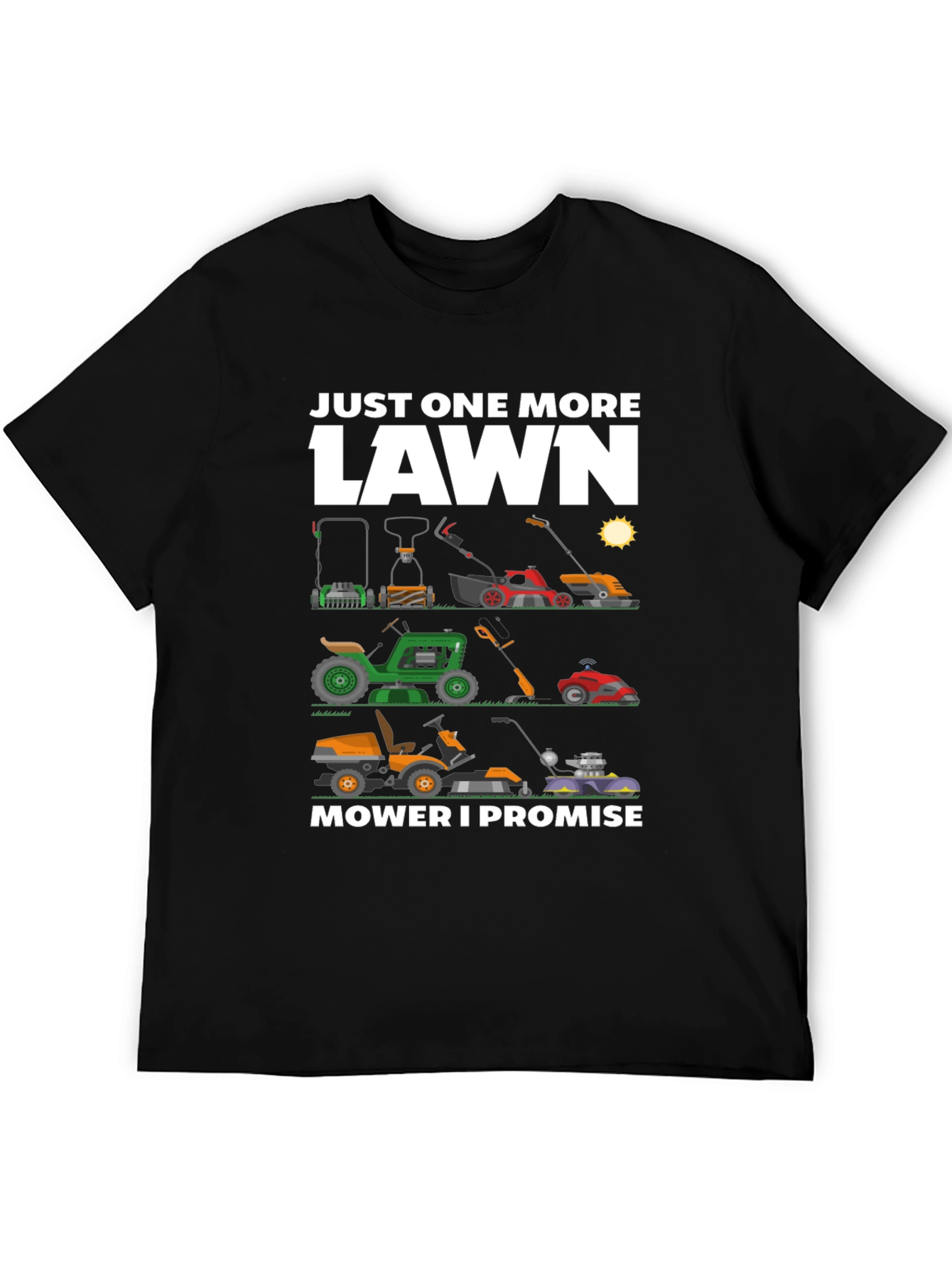 Black Just One More Lawn Mower T-Shirt view 5