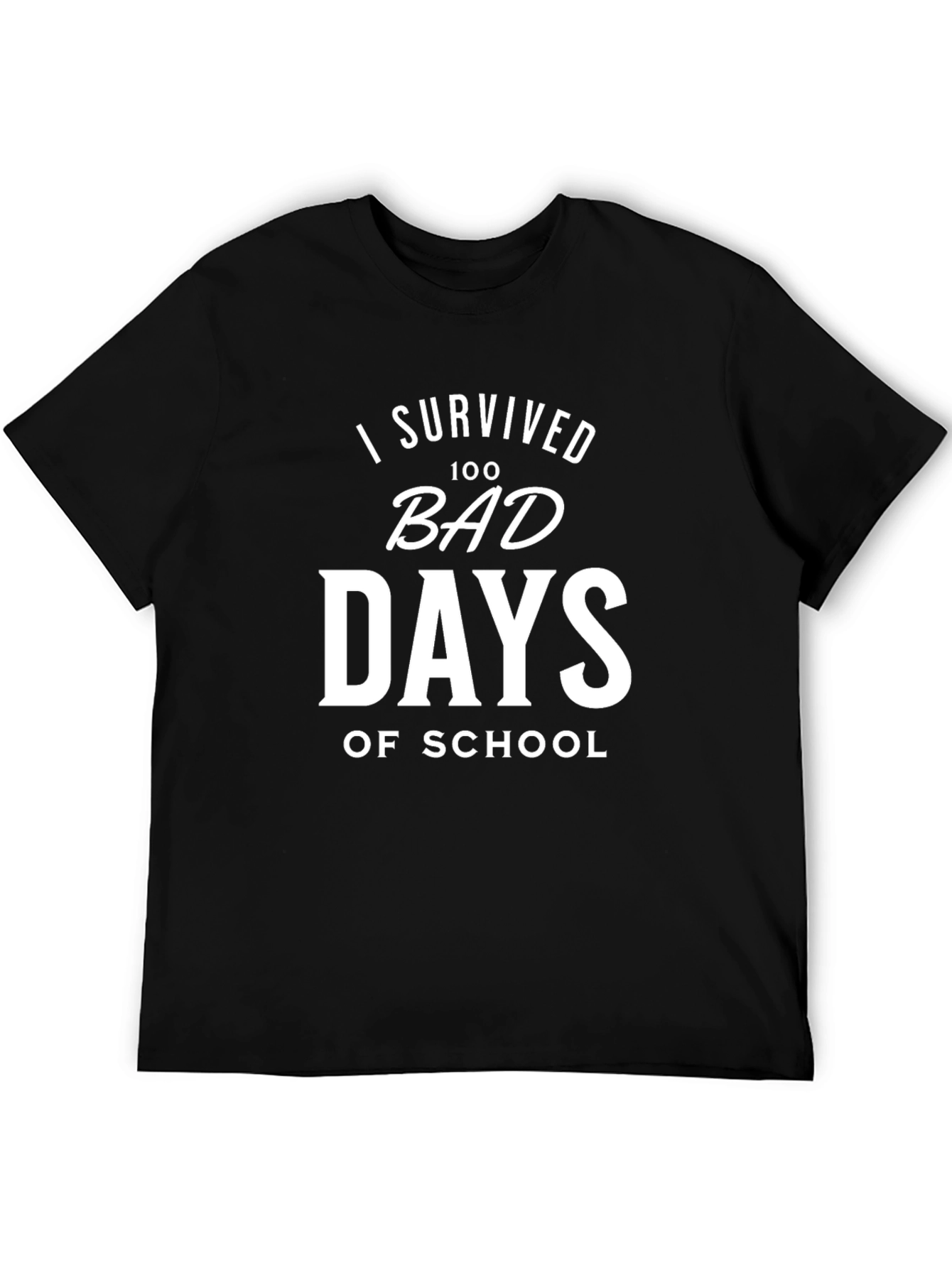 Black I Survived 100 Bad Days of School Black T-Shirt view 5