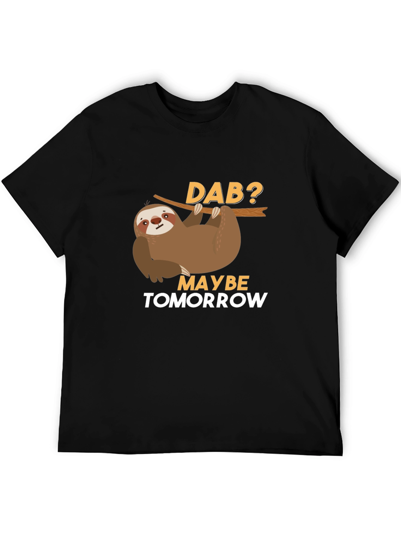 Black Funny Sloth Dab Tomorrow T-Shirt view 5