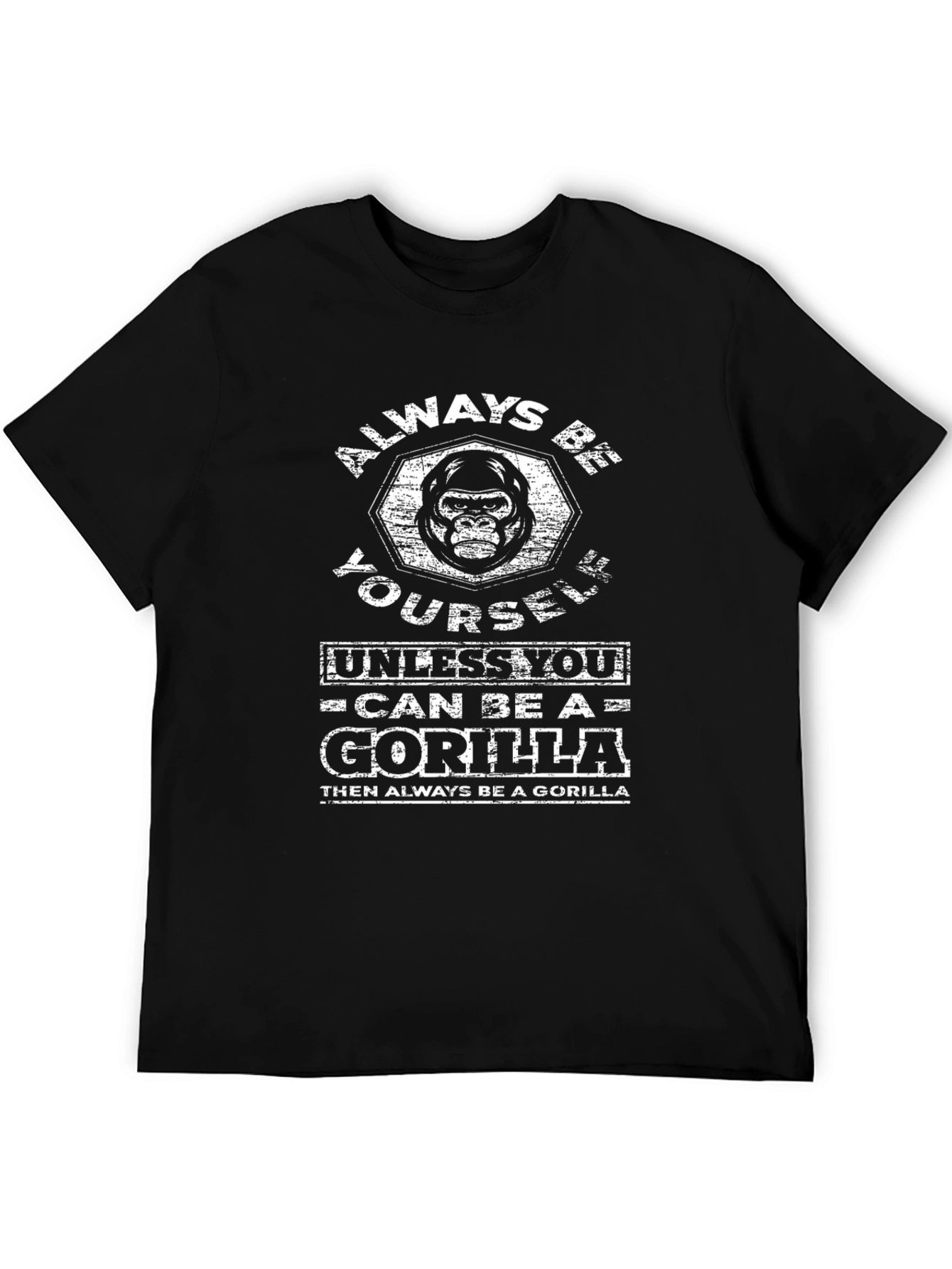 Black Always Be Yourself Unless Gorilla T-Shirt view 5