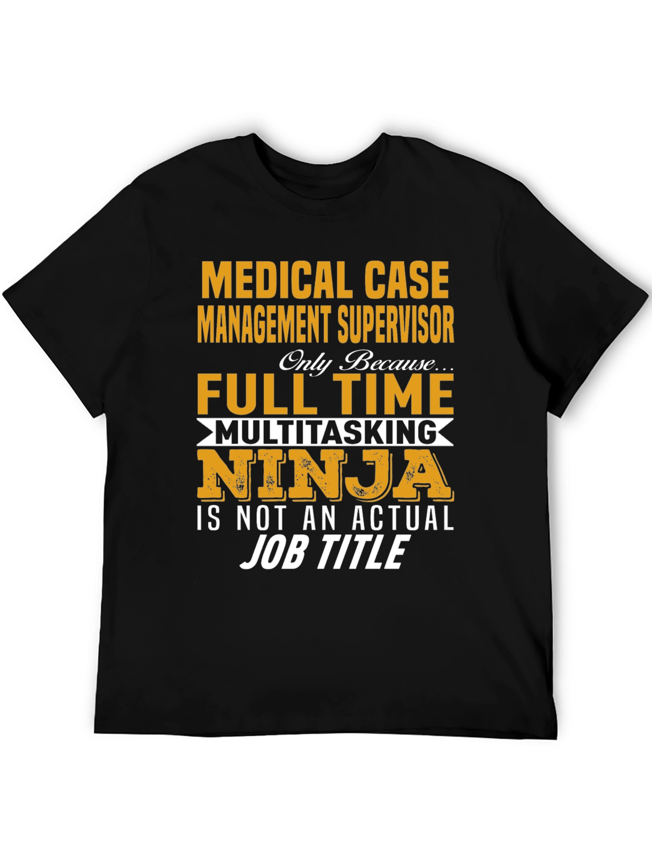Black Medical Case Management Supervisor T-Shirt view 5