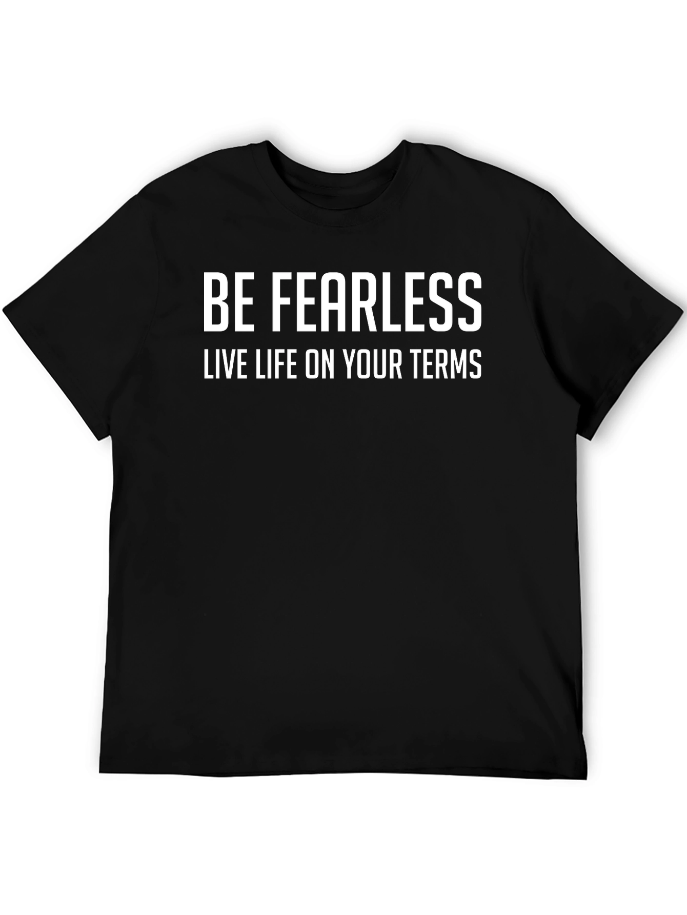 Black Be Fearless Graphic Tee - Live Life on Your Terms view 5