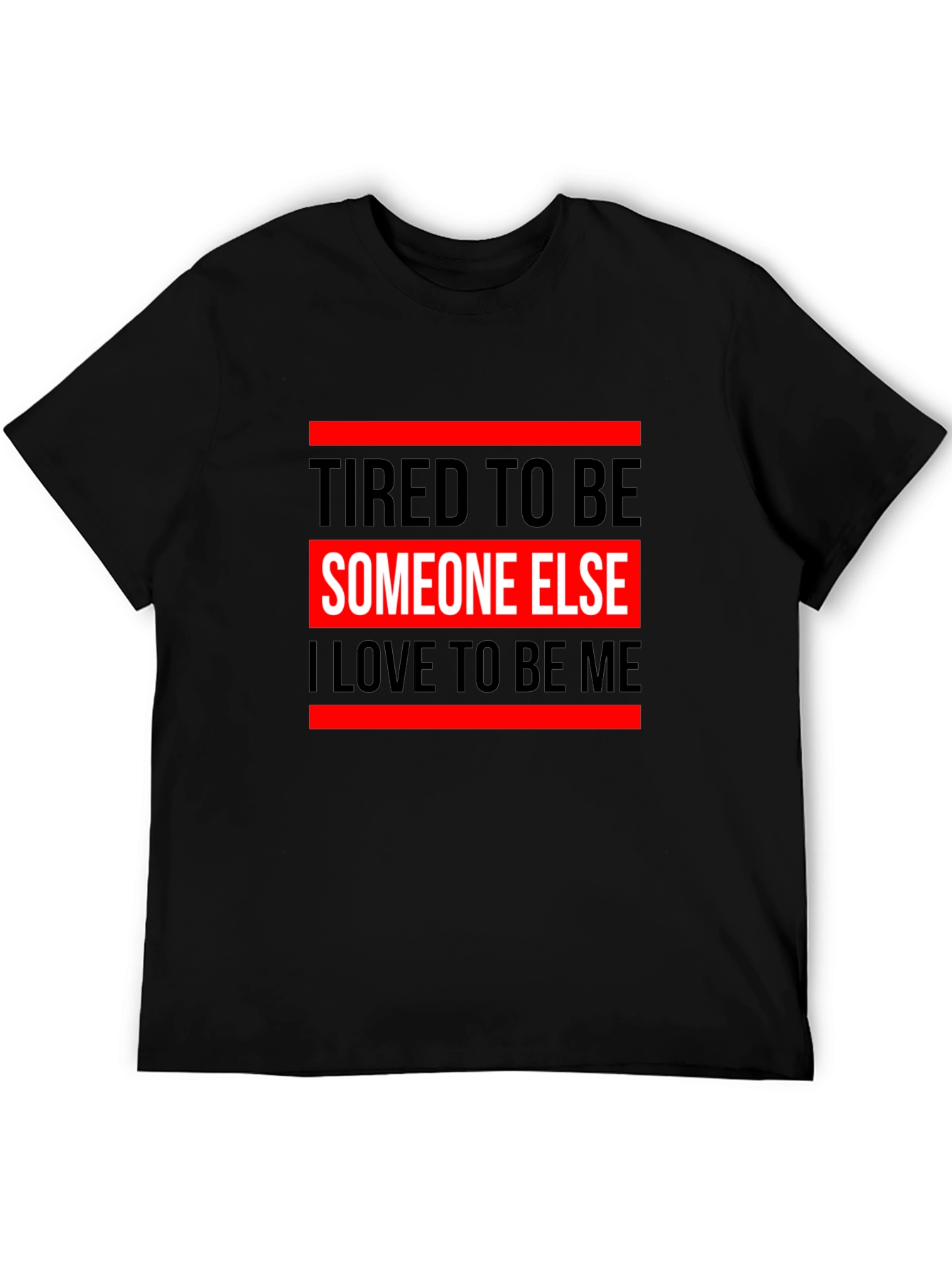 Black Tired To Be Someone Else T-Shirt view 5