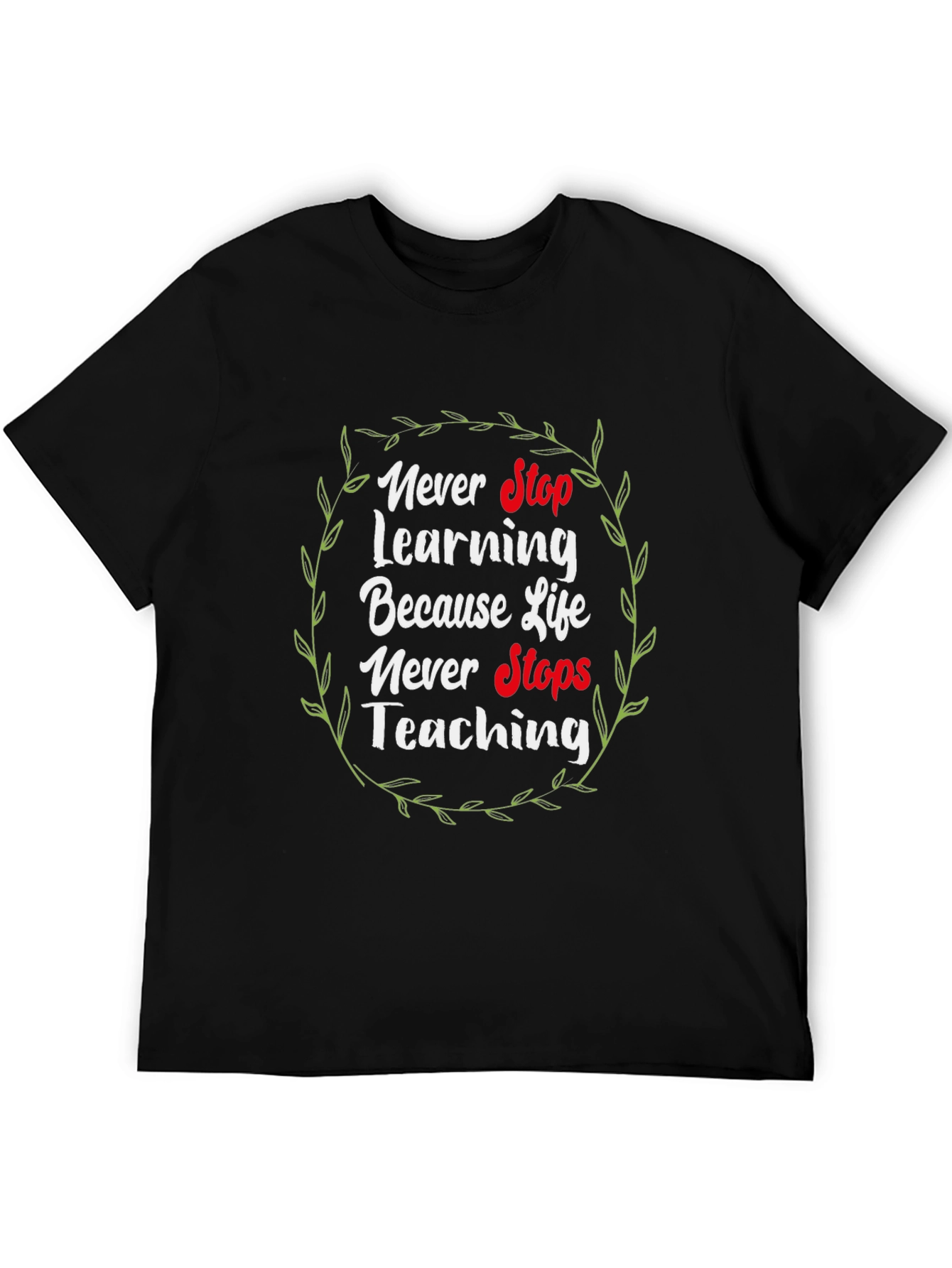 Black Never Stop Learning T-Shirt view 5