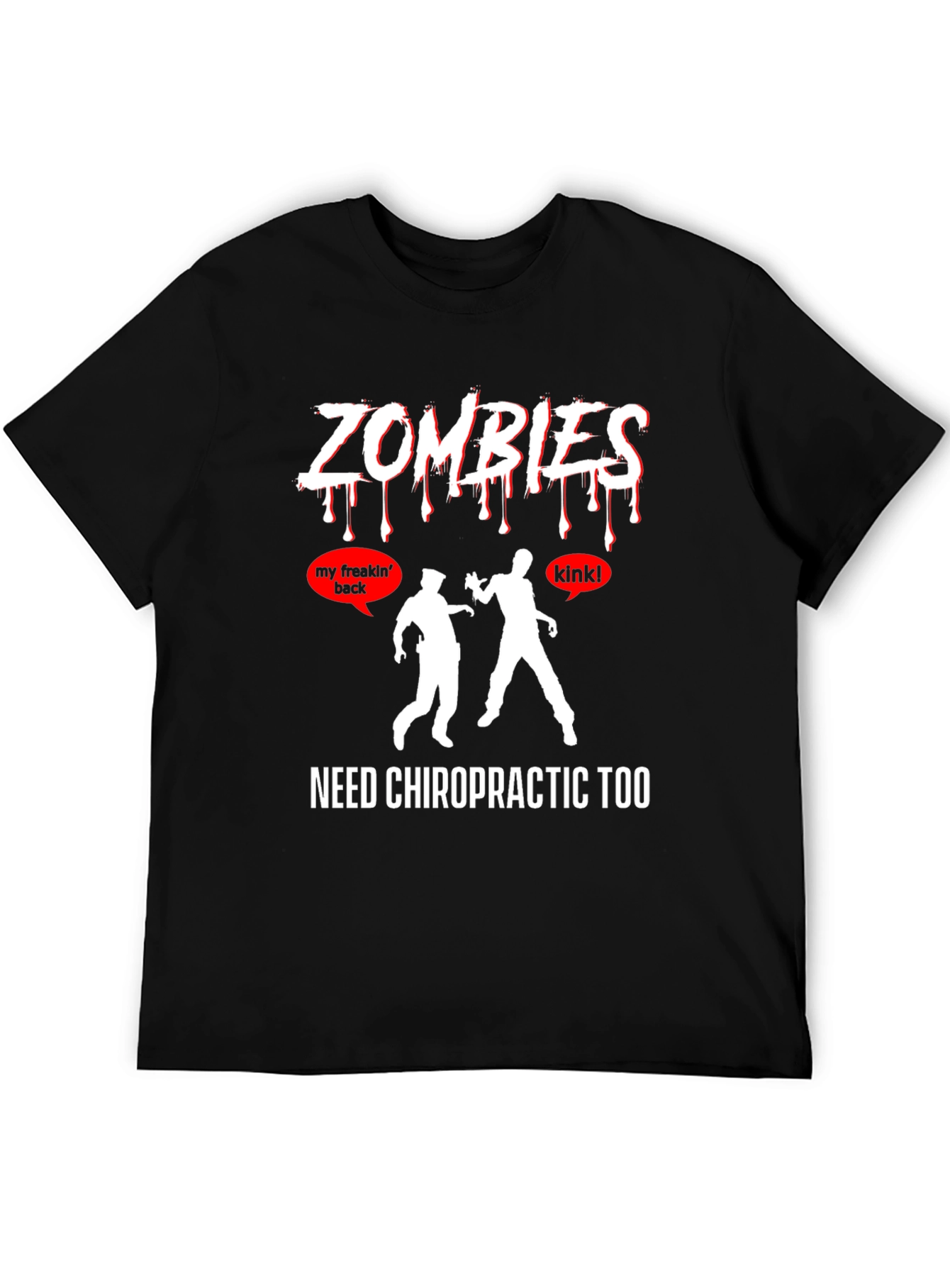 Black Zombies Need Chiropractic T-Shirt view 5