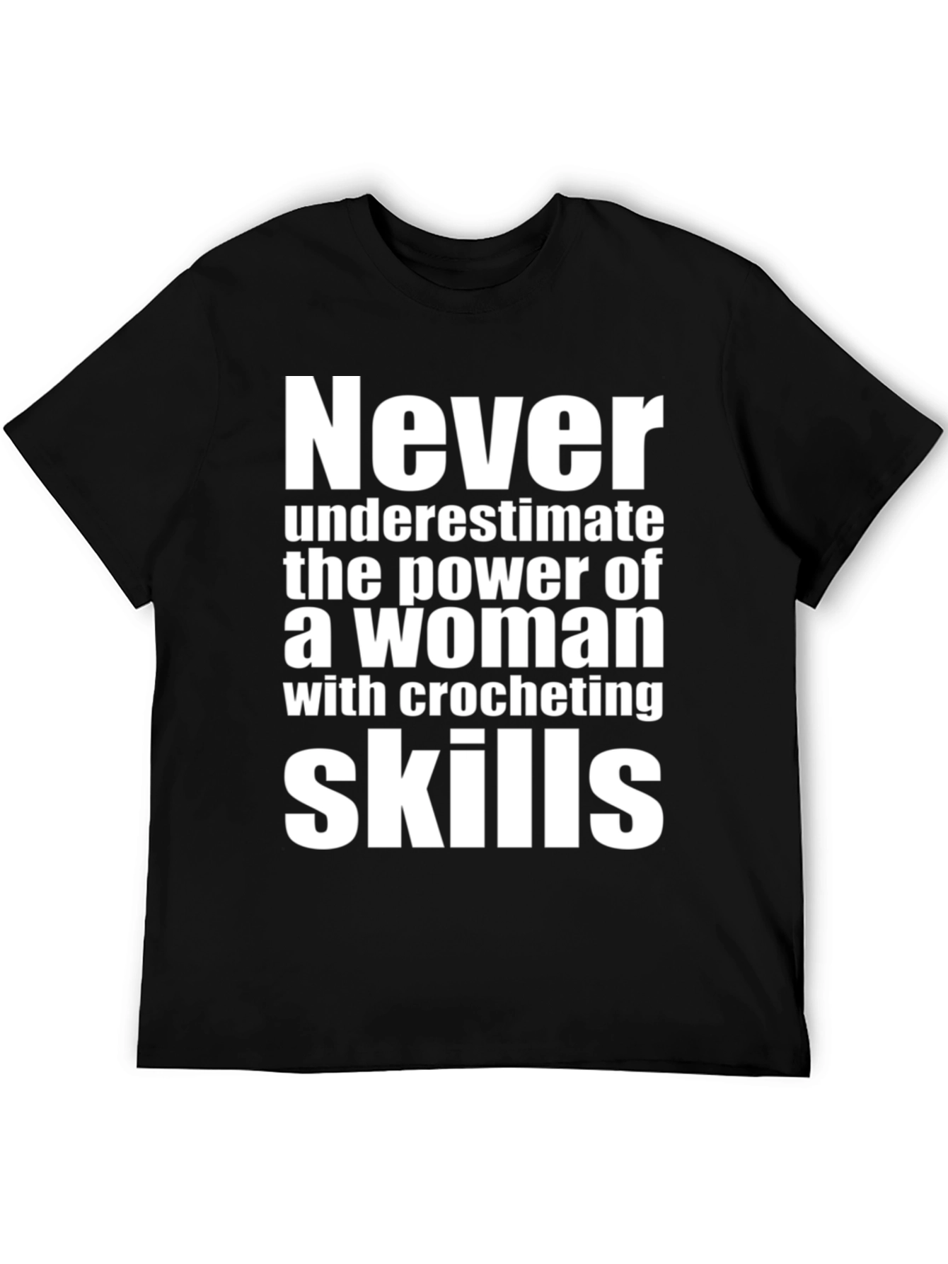 Black Never Underestimate Crocheting Skills T-Shirt view 5