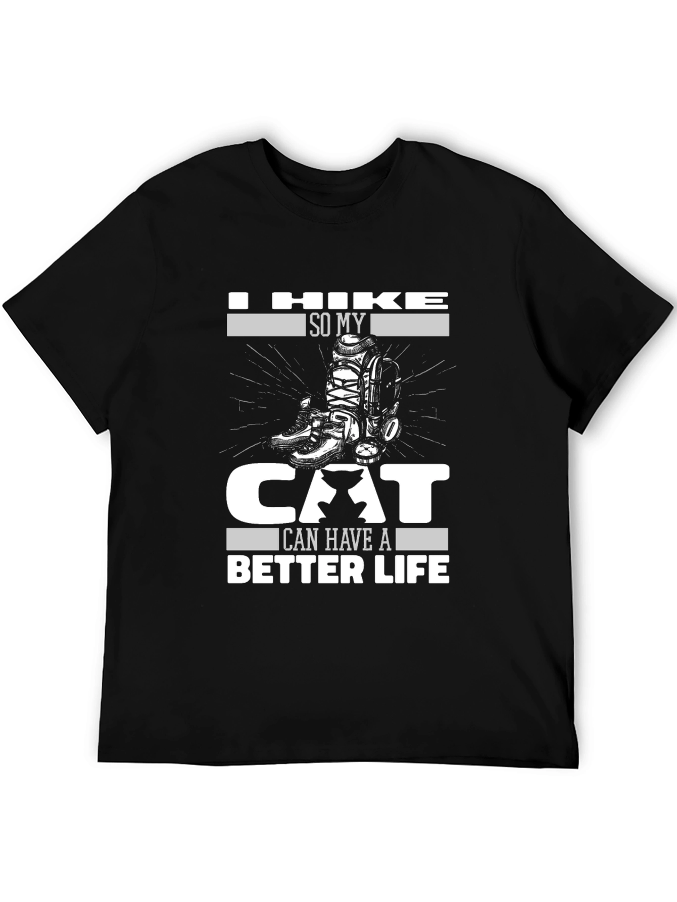 Black I Hike So My Cat Can Have a Better Life T-Shirt view 5