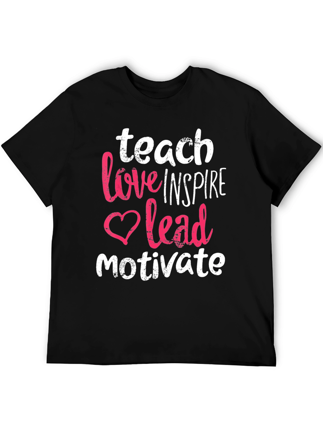 Black Teach Love Inspire Lead Motivate T-Shirt view 5