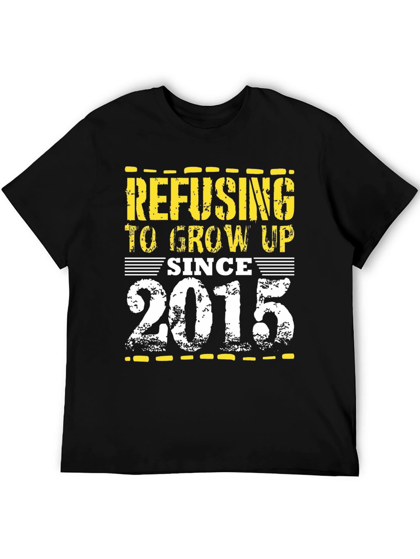 Black Refusing to Grow Up Since 2015 T-Shirt view 5