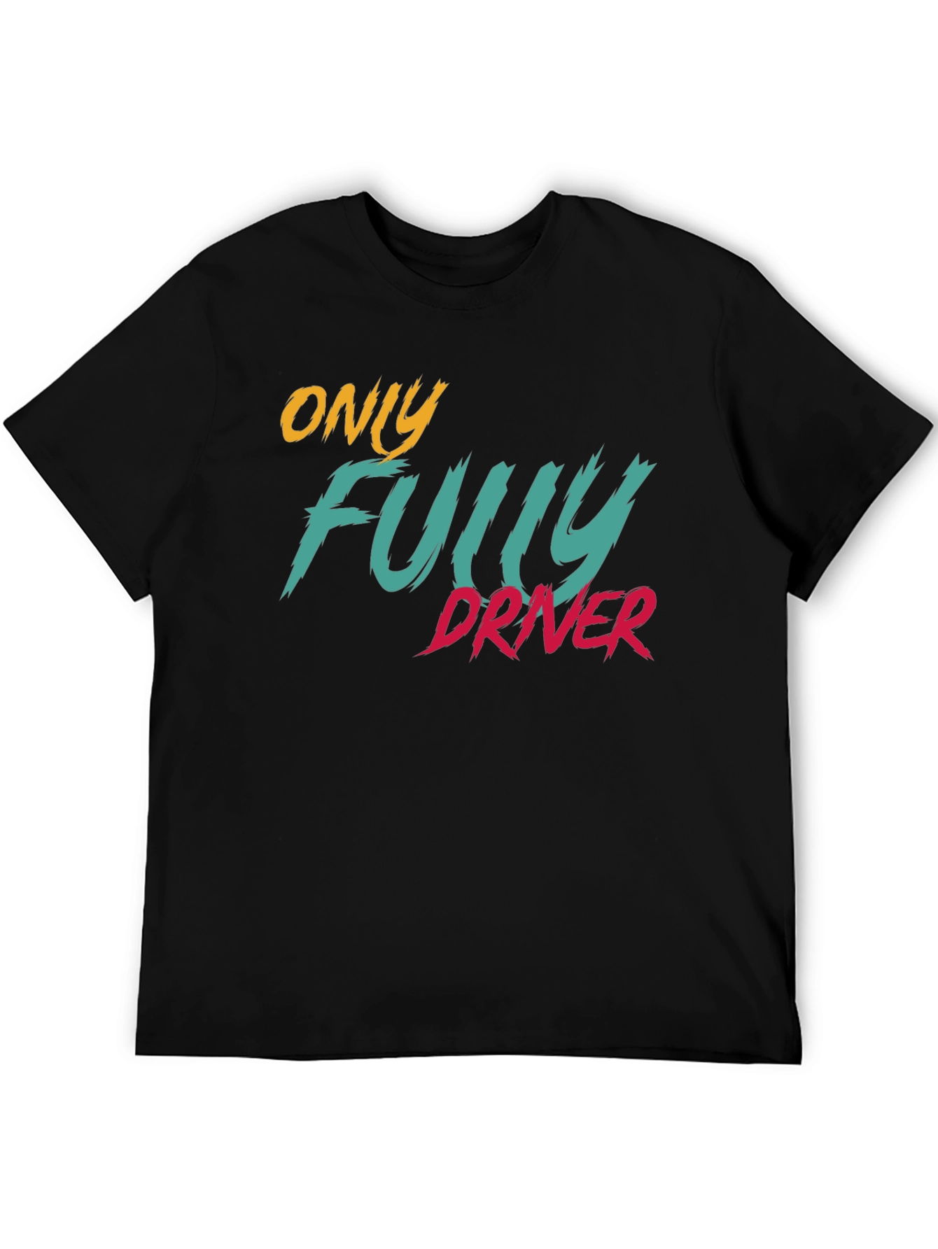 Black Only Fully Driver T-Shirt - Stylish & Comfortable view 5