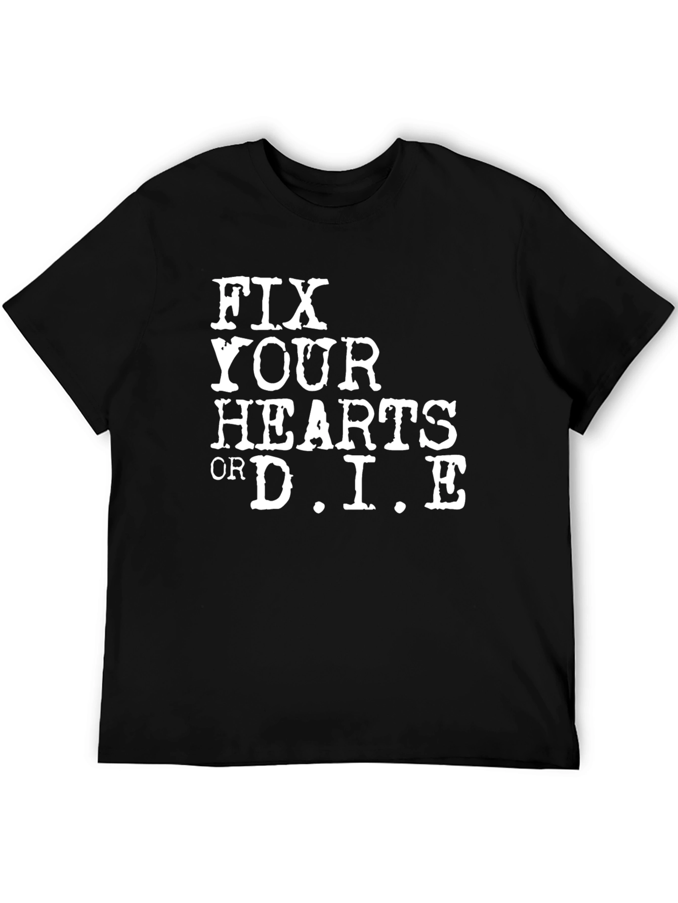Black Fix Your Hearts Or D.I.E. Black T-Shirt view 5