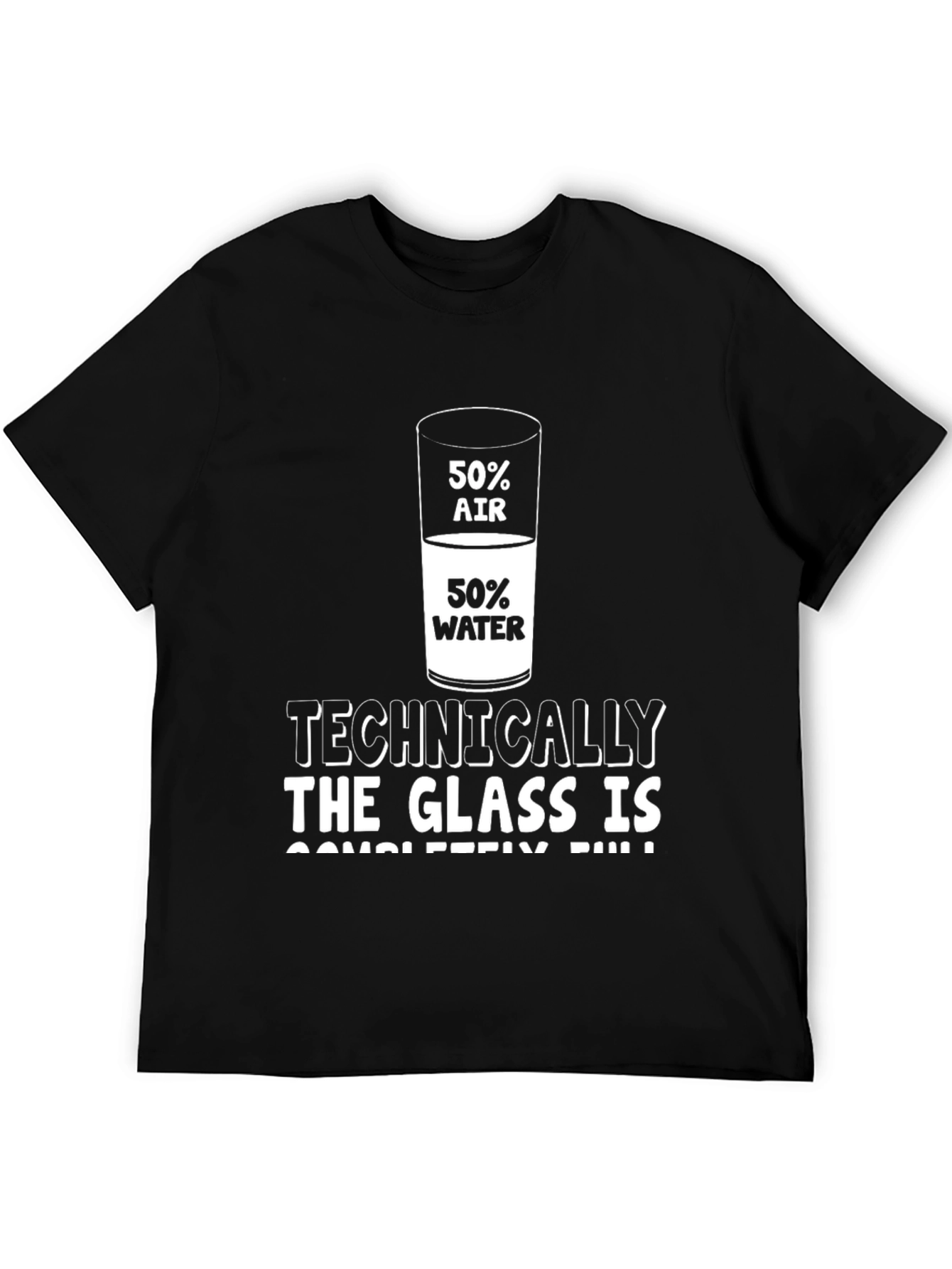 Black Technically Full Glass T-Shirt - Humor & Science view 5