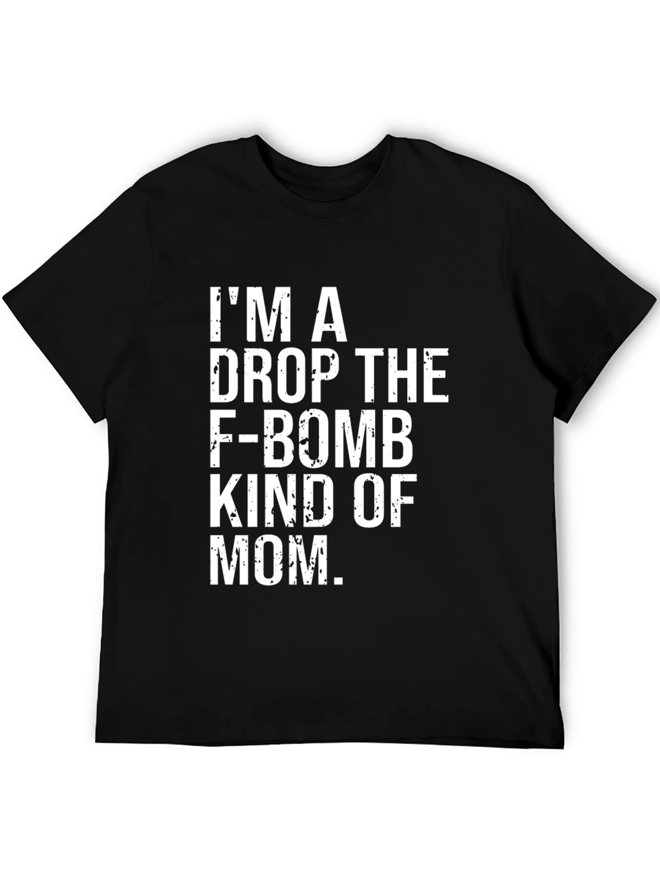 Black I'm a Drop The F-Bomb Mom T-Shirt view 5