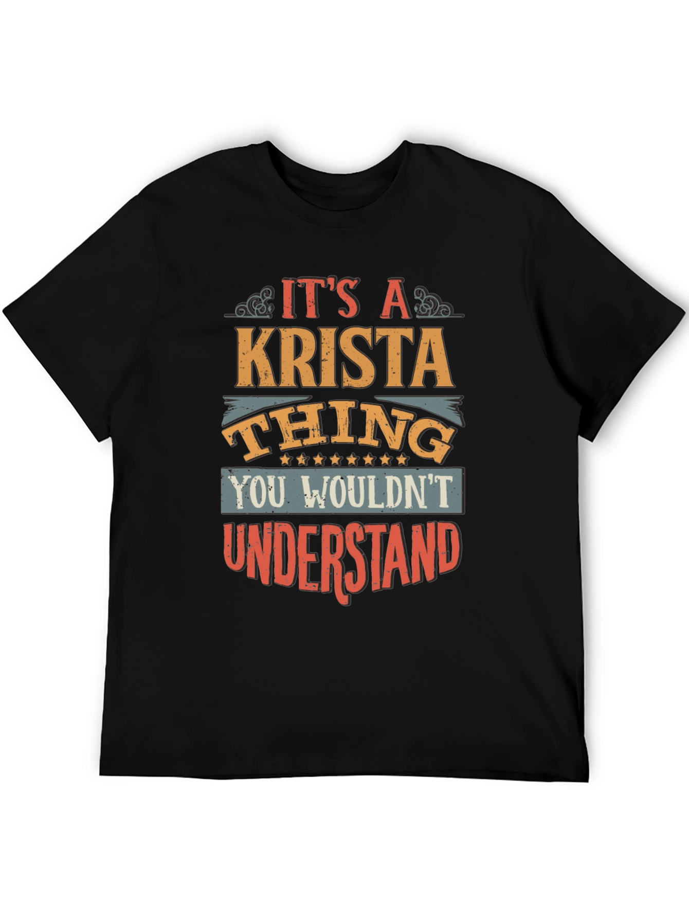 Black It's A Krista Thing T-Shirt view 5
