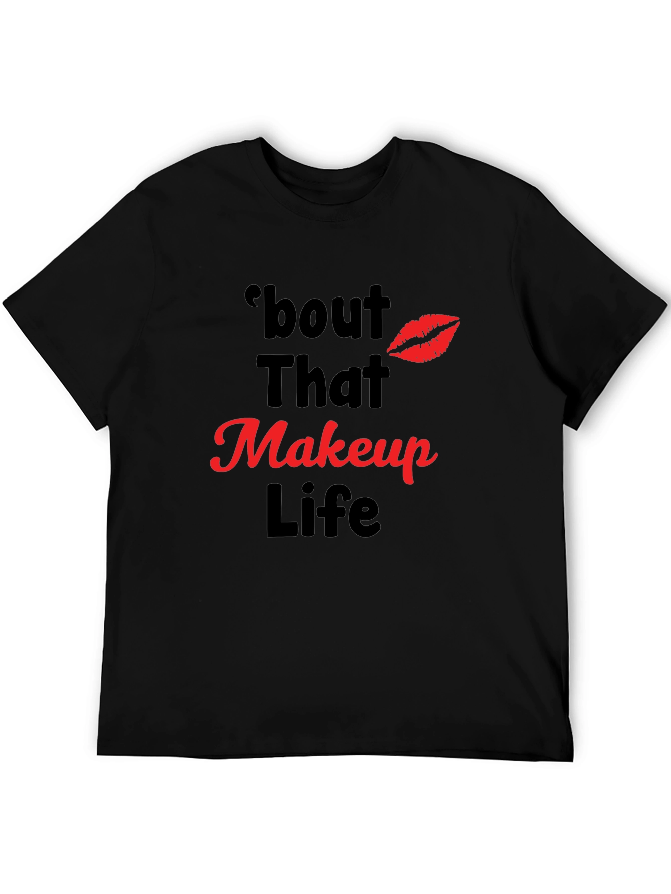 Black Makeup Life Graphic Tee - 'bout That Life T-Shirt view 5