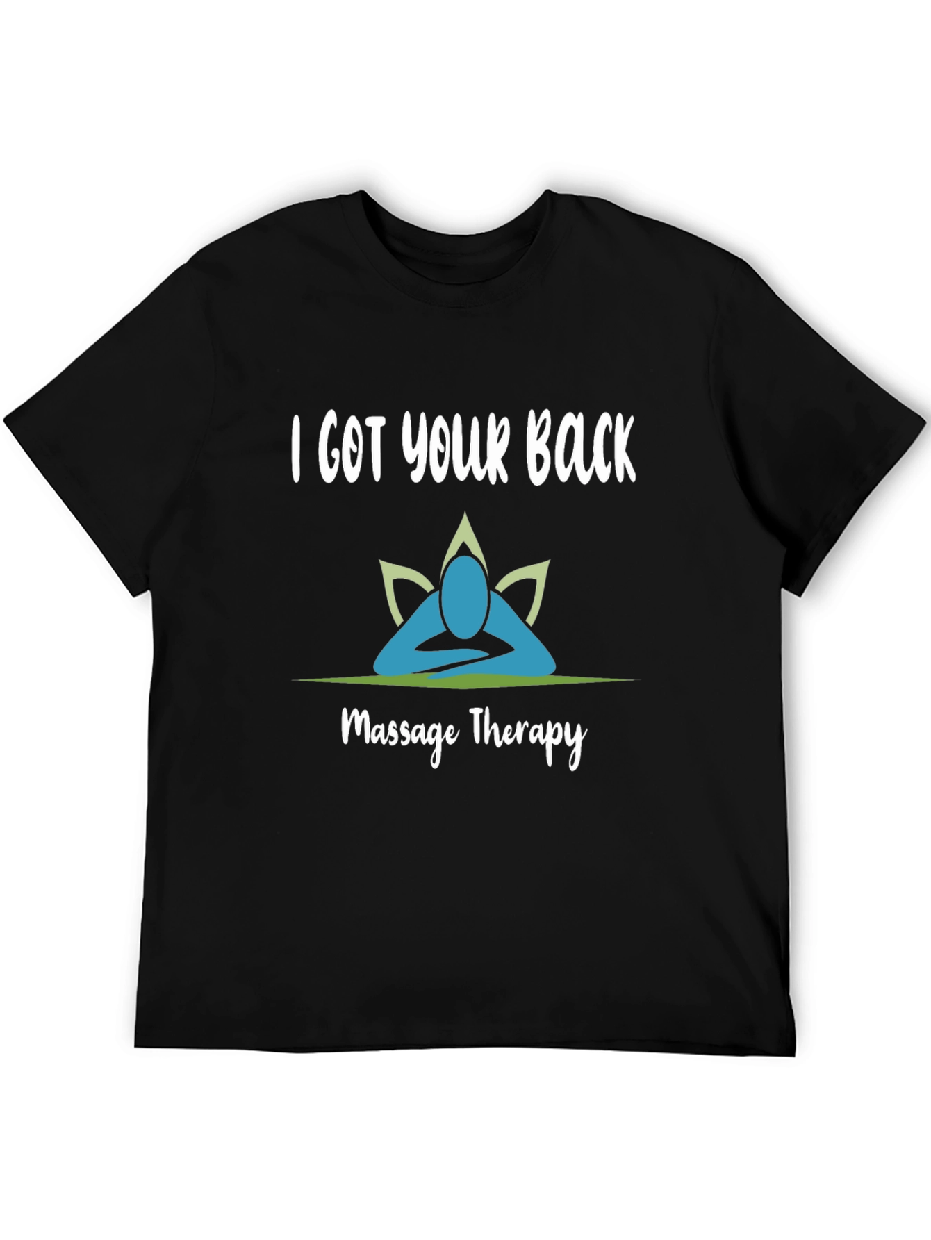 Black I Got Your Back Massage Therapy T-Shirt view 5