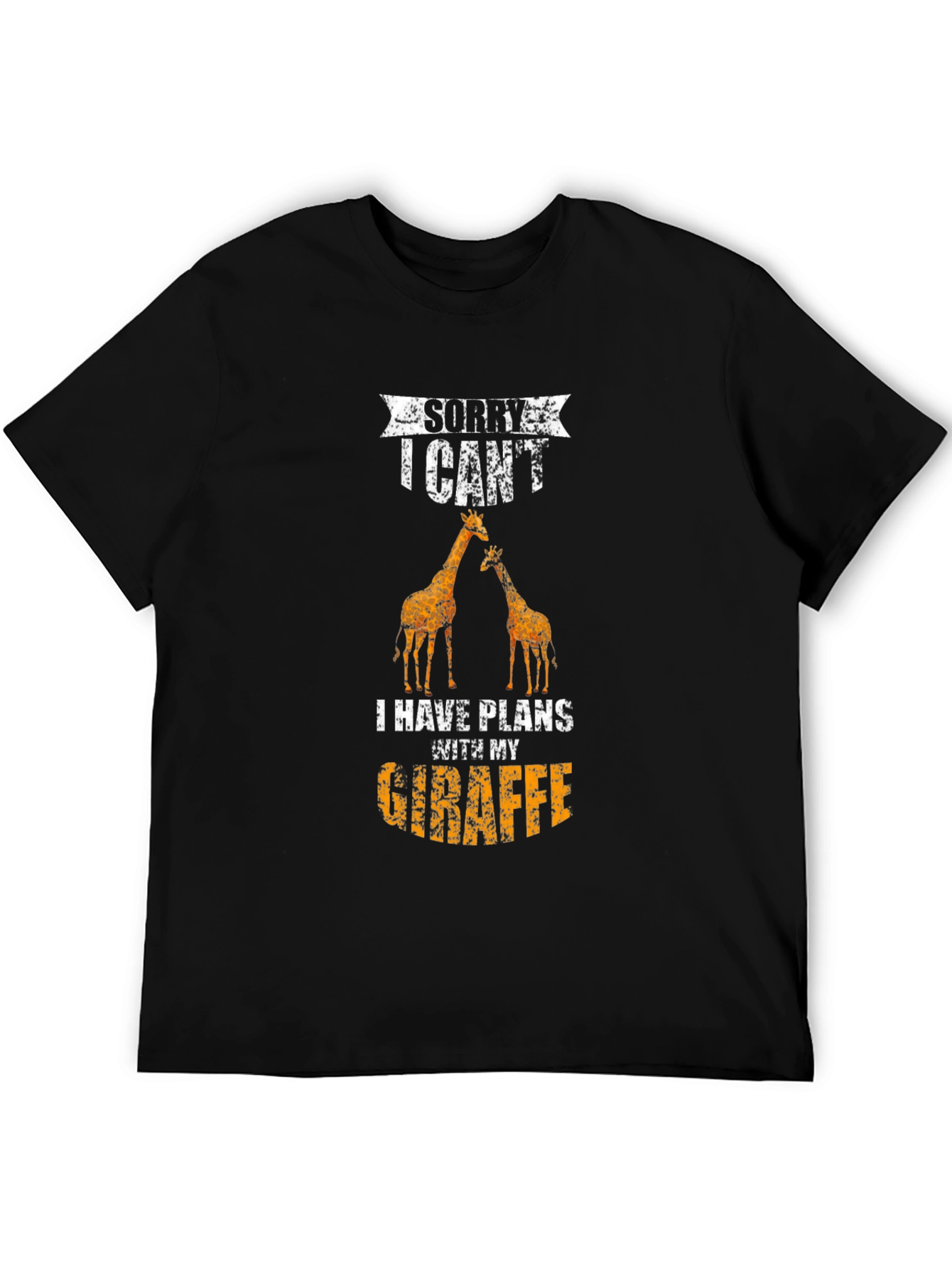 Black Funny Giraffe T-Shirt - Sorry I Can't, Giraffe Plans view 5