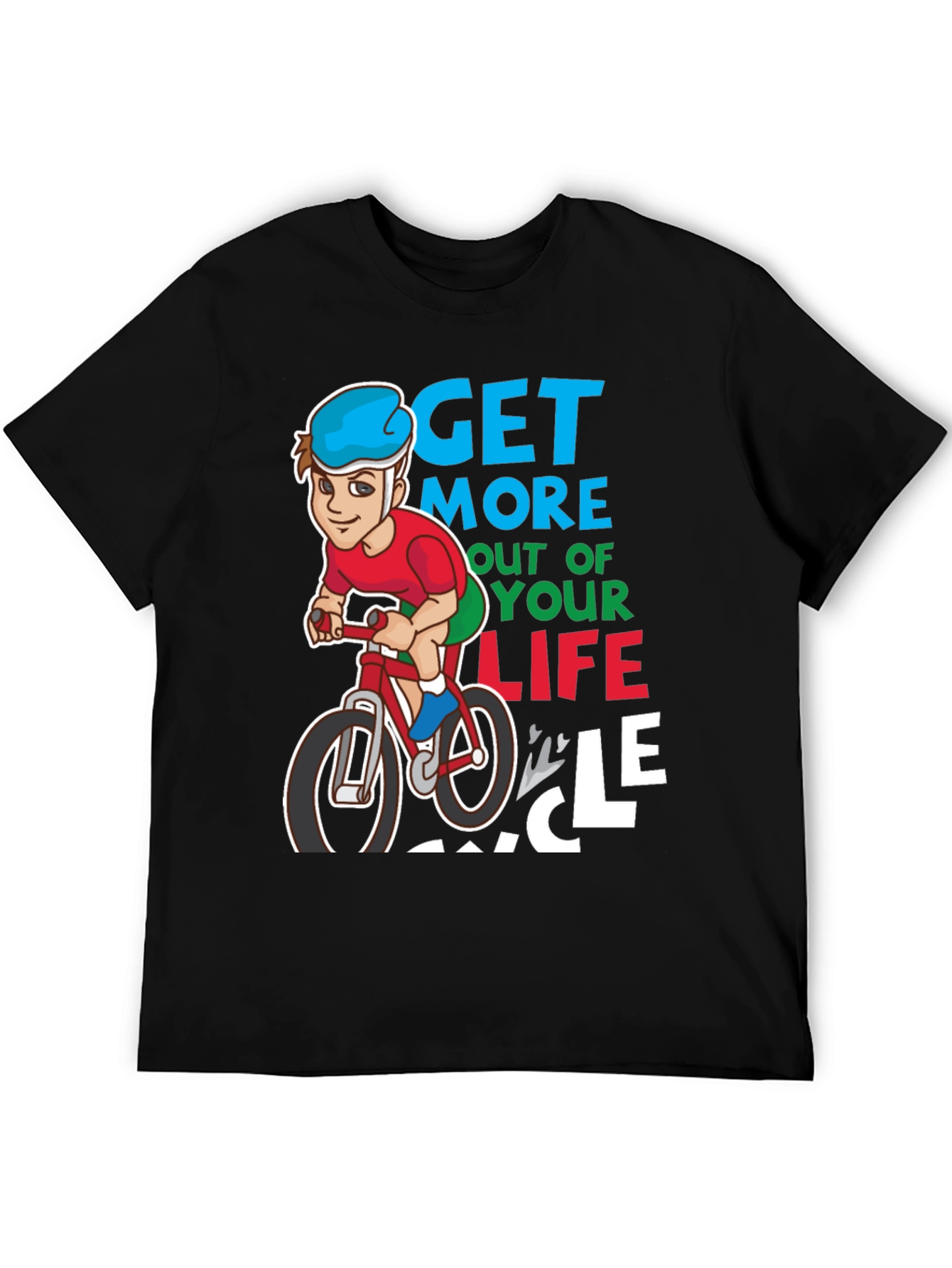 Black Get More Out of Your Life Cycle T-Shirt view 5