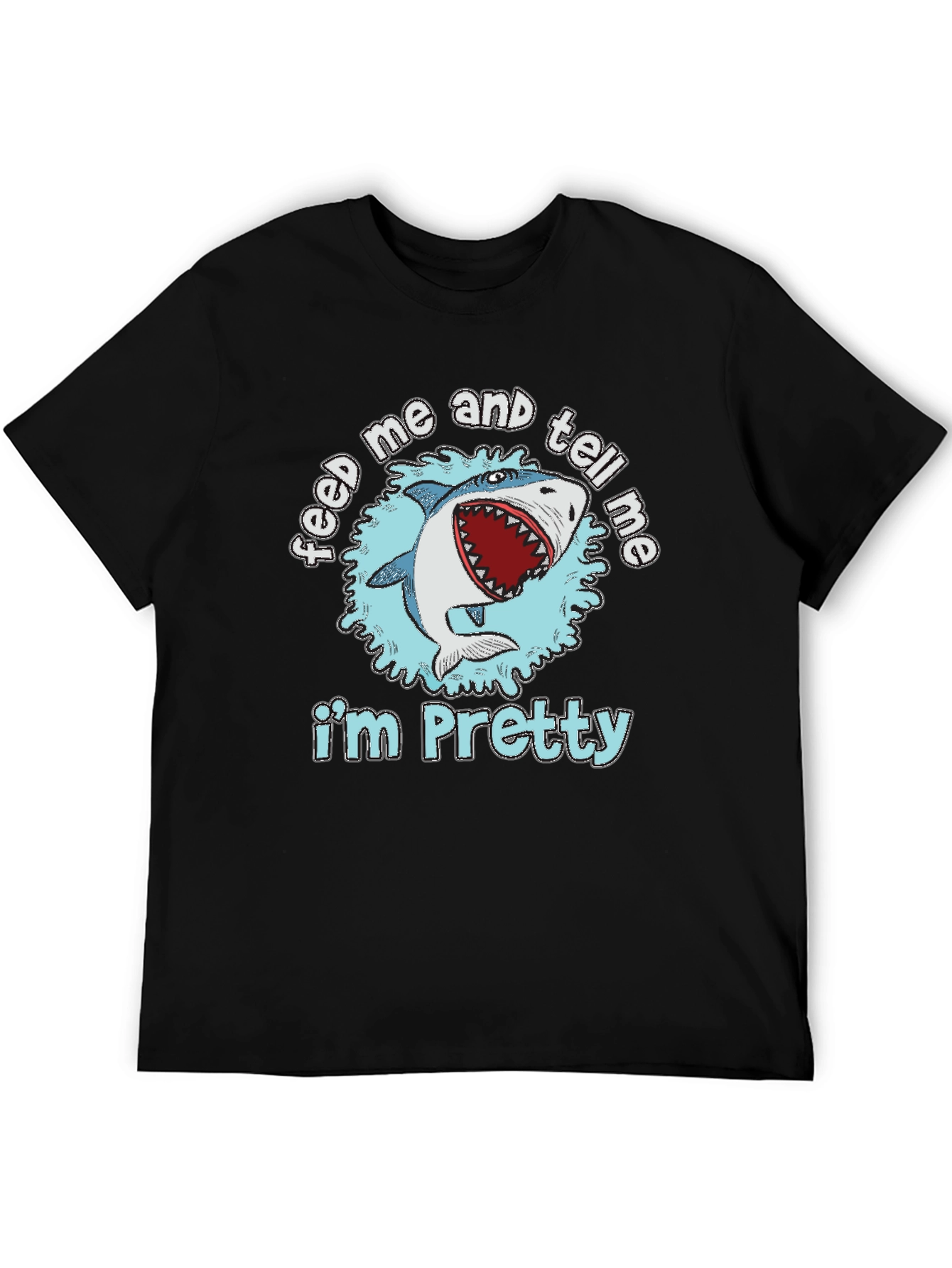 Black Feed Me and Tell Me I'm Pretty T-Shirt view 5