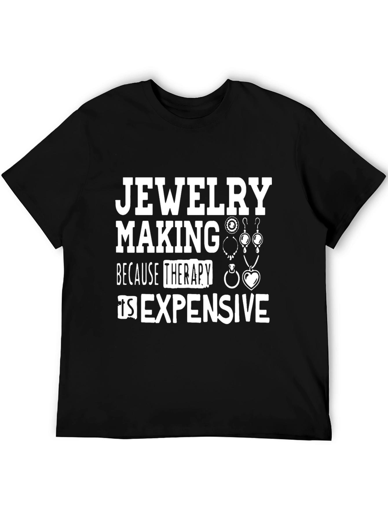 Black Jewelry Making Therapy T-Shirt view 5