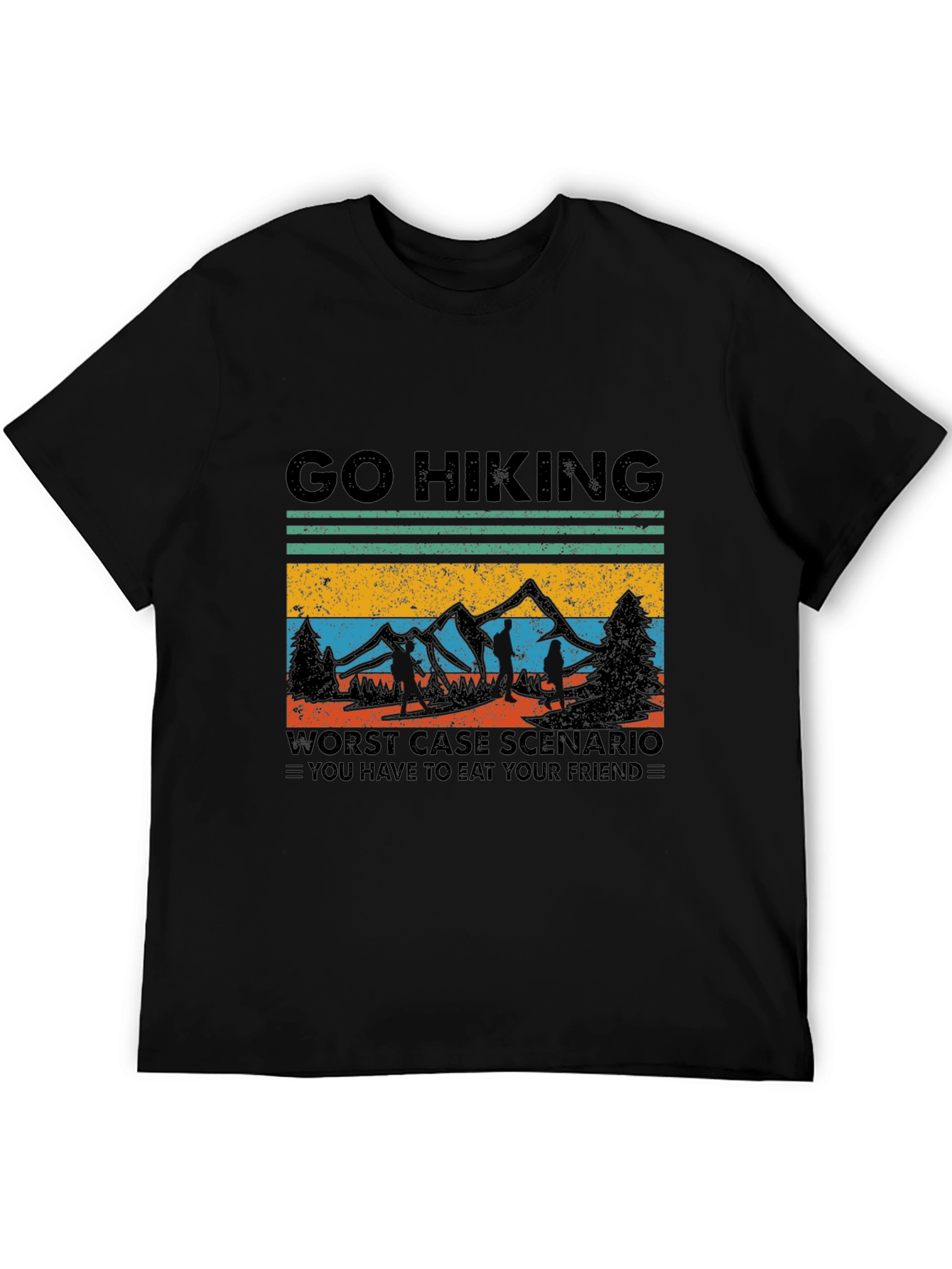 Black Go Hiking T-Shirt: Worst Case Scenario Funny Tee view 5