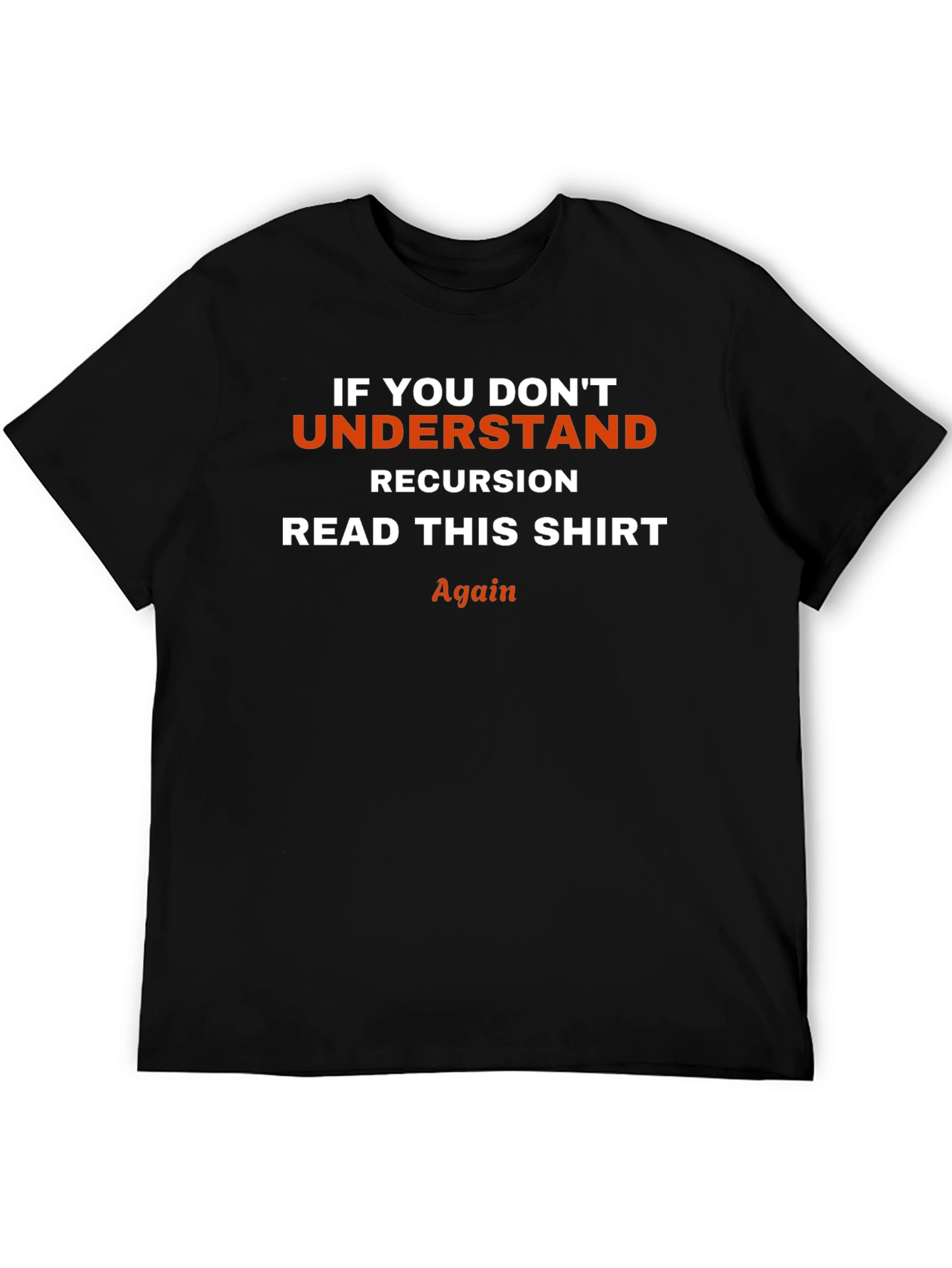 Black Recursion T-Shirt: Programmer Humor Tee view 5