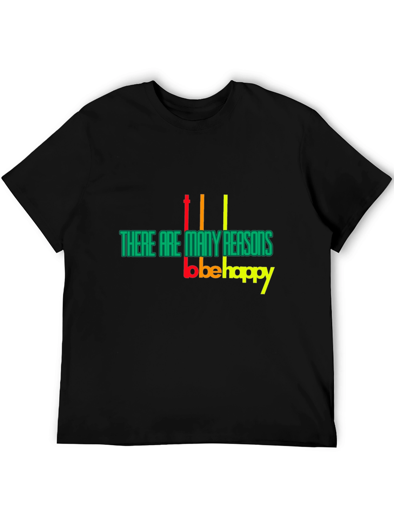Black Reasons to Be Happy Graphic T-Shirt view 5
