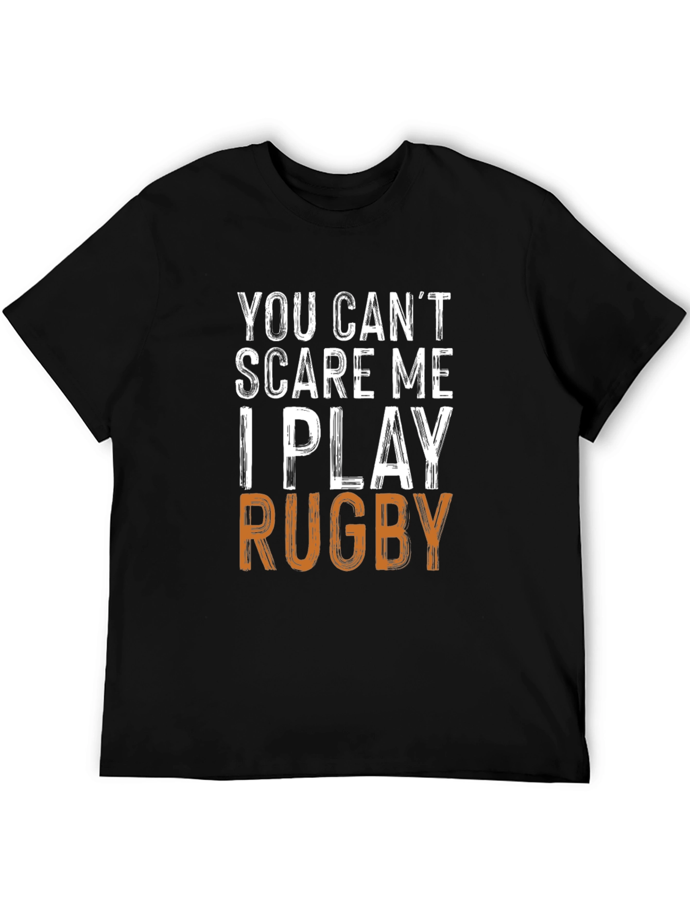 Black Funny Rugby Player T-Shirt - You Can't Scare Me view 5