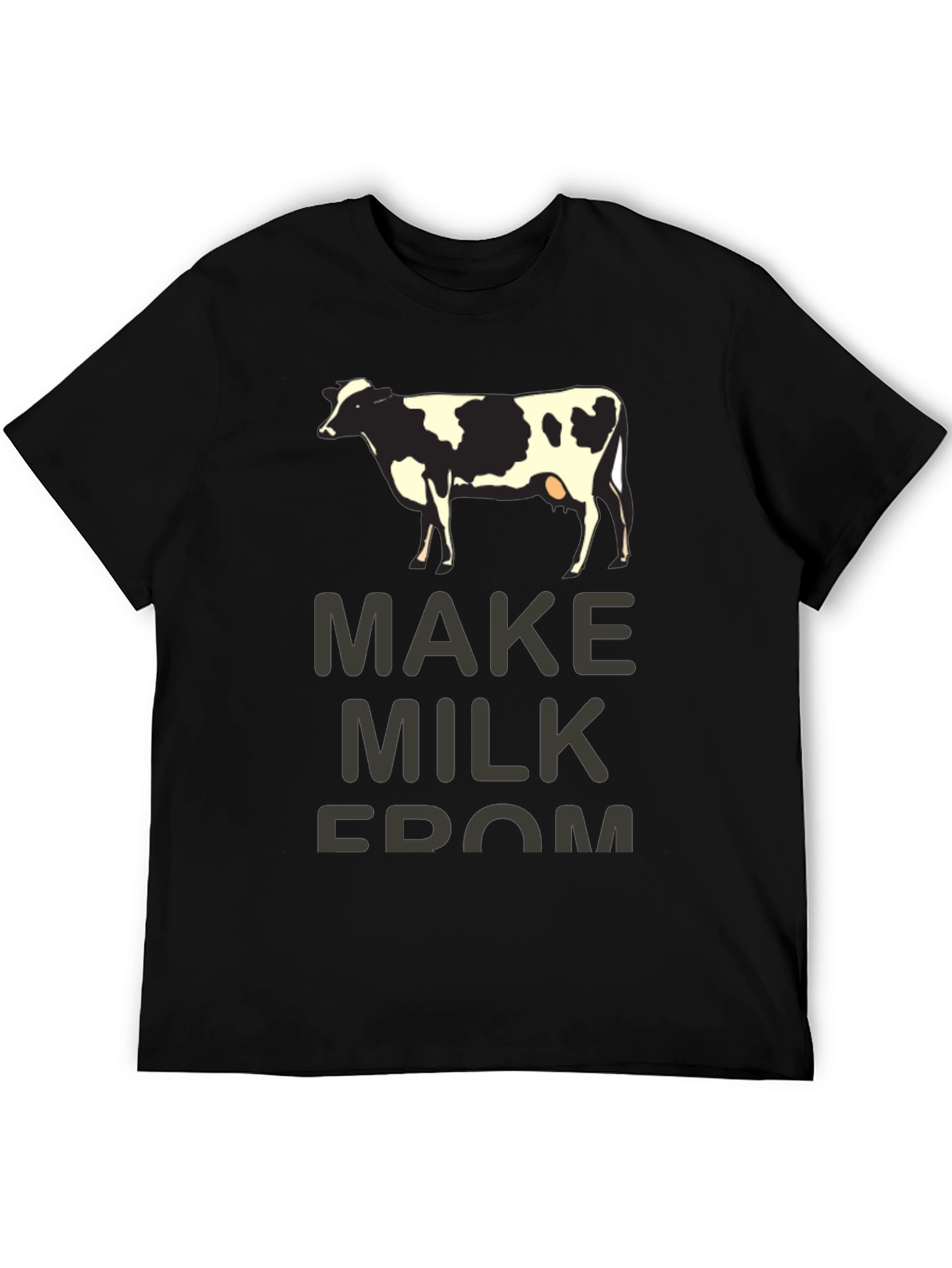 Black Make Milk From Cow T-Shirt - Humorous Graphic Tee view 5