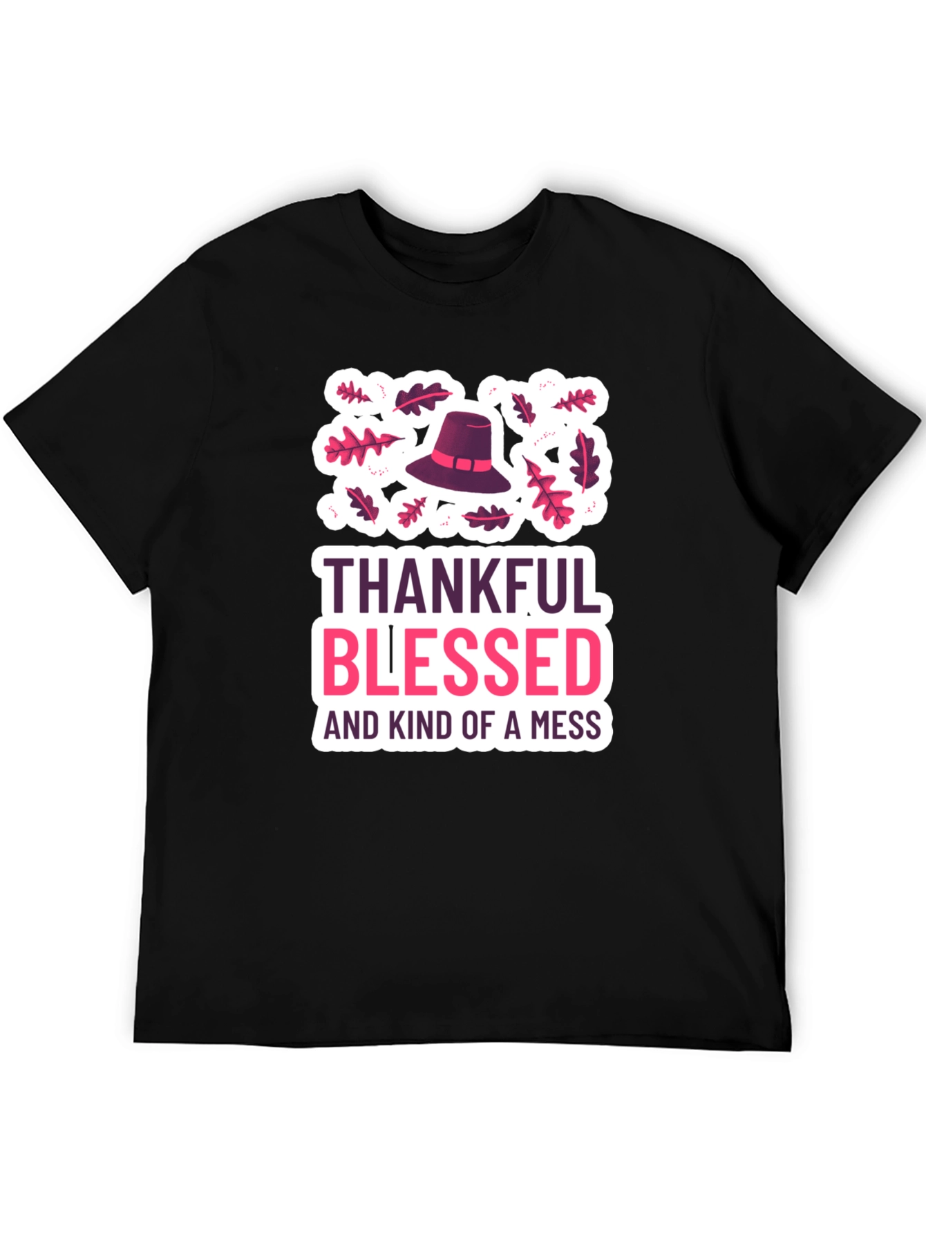 Black Thankful Blessed and Kind of a Mess T-Shirt view 5