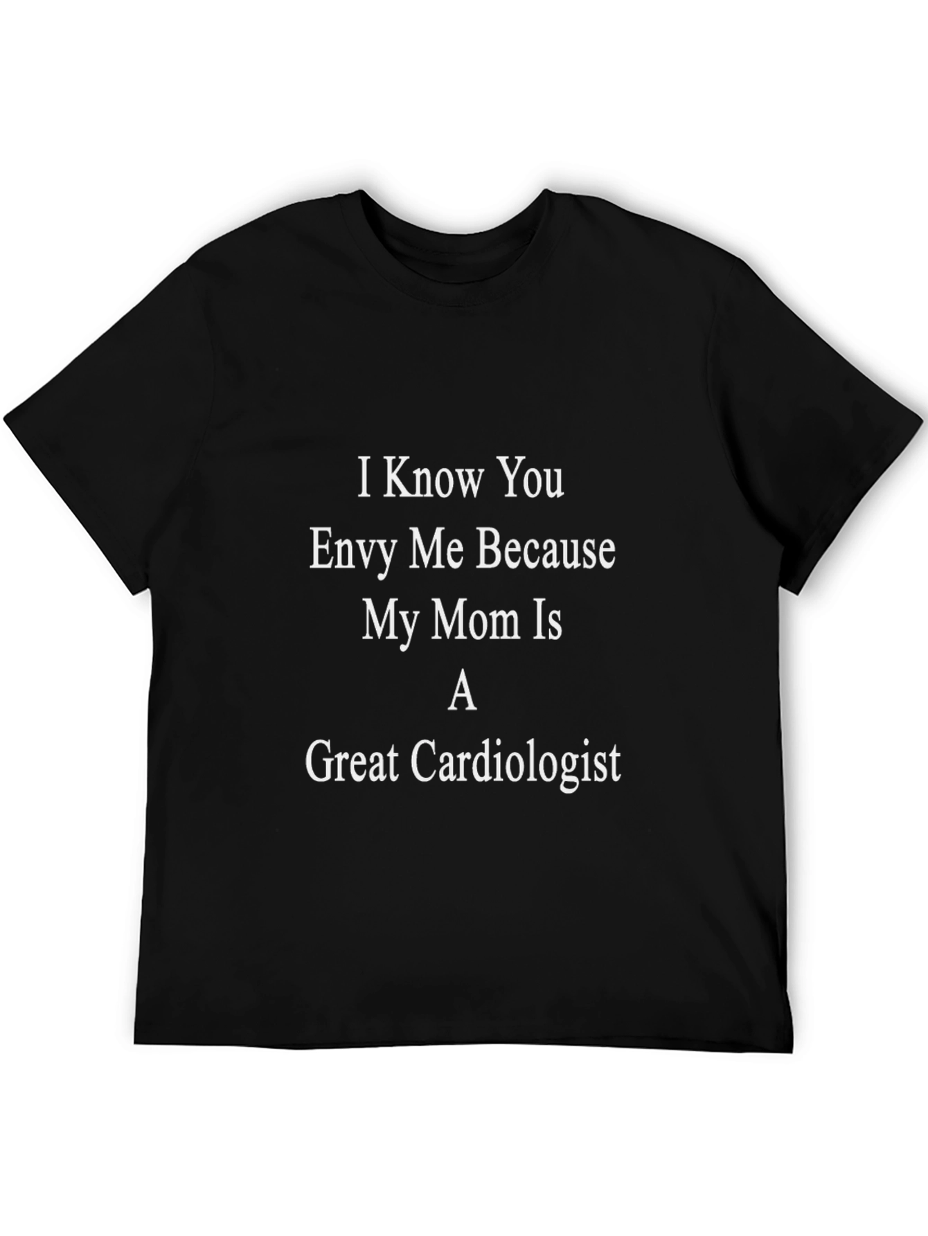 Black Envy My Mom Cardiologist Tee - Funny Novelty Gift view 5