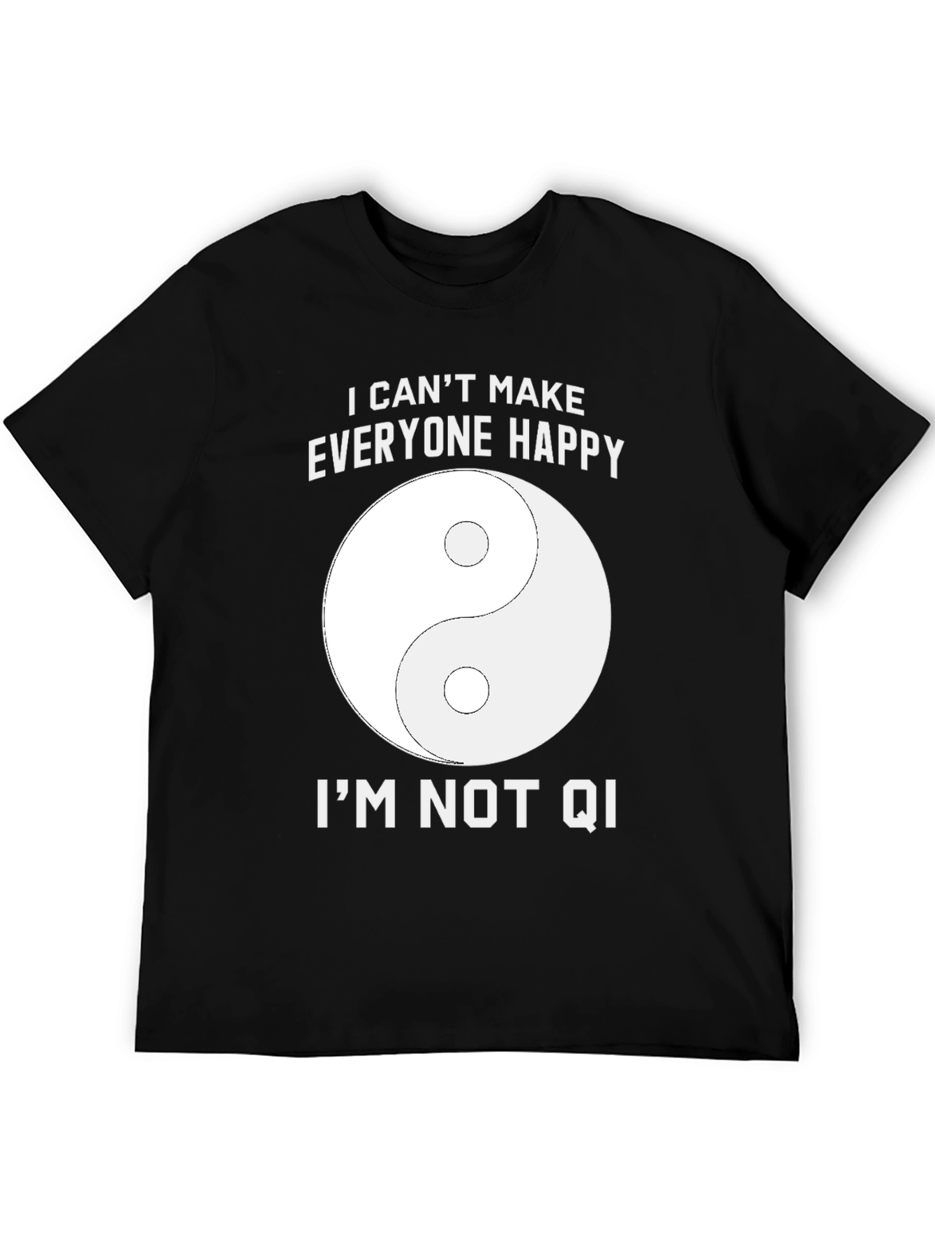 Black Funny Yin Yang I Can't Make Everyone Happy T-Shirt view 5
