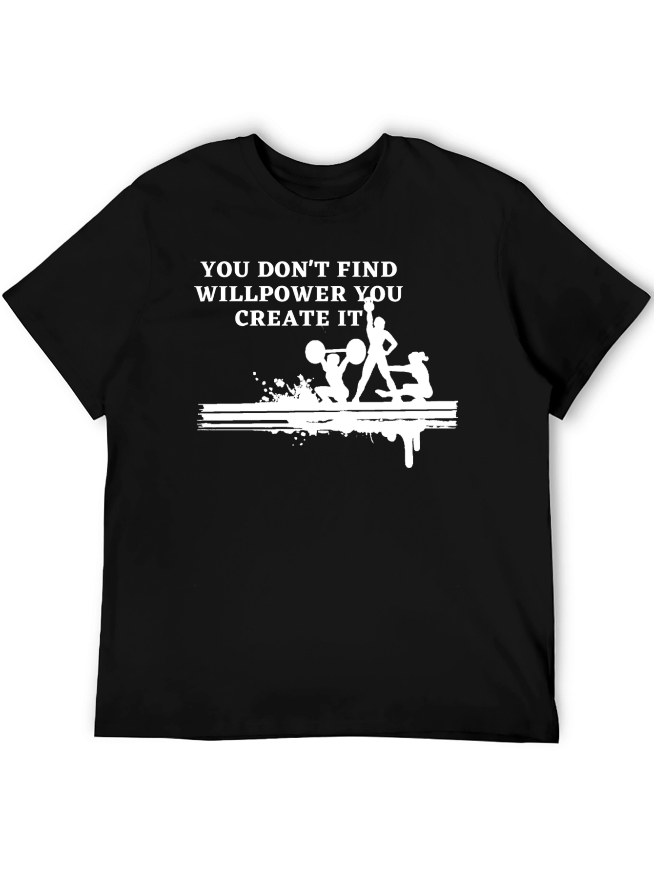 Motivational Gym T-Shirt: Create Willpower - 5