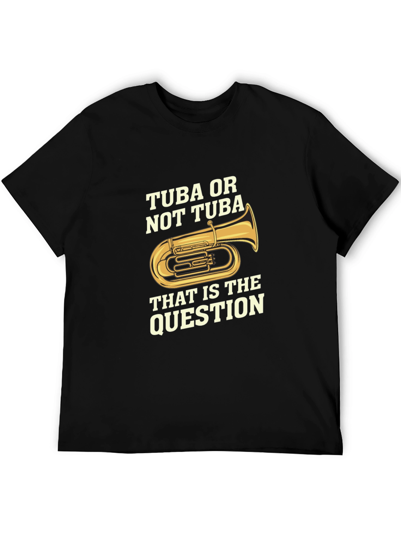 Black Tuba or Not Tuba Funny Musician T-Shirt view 5