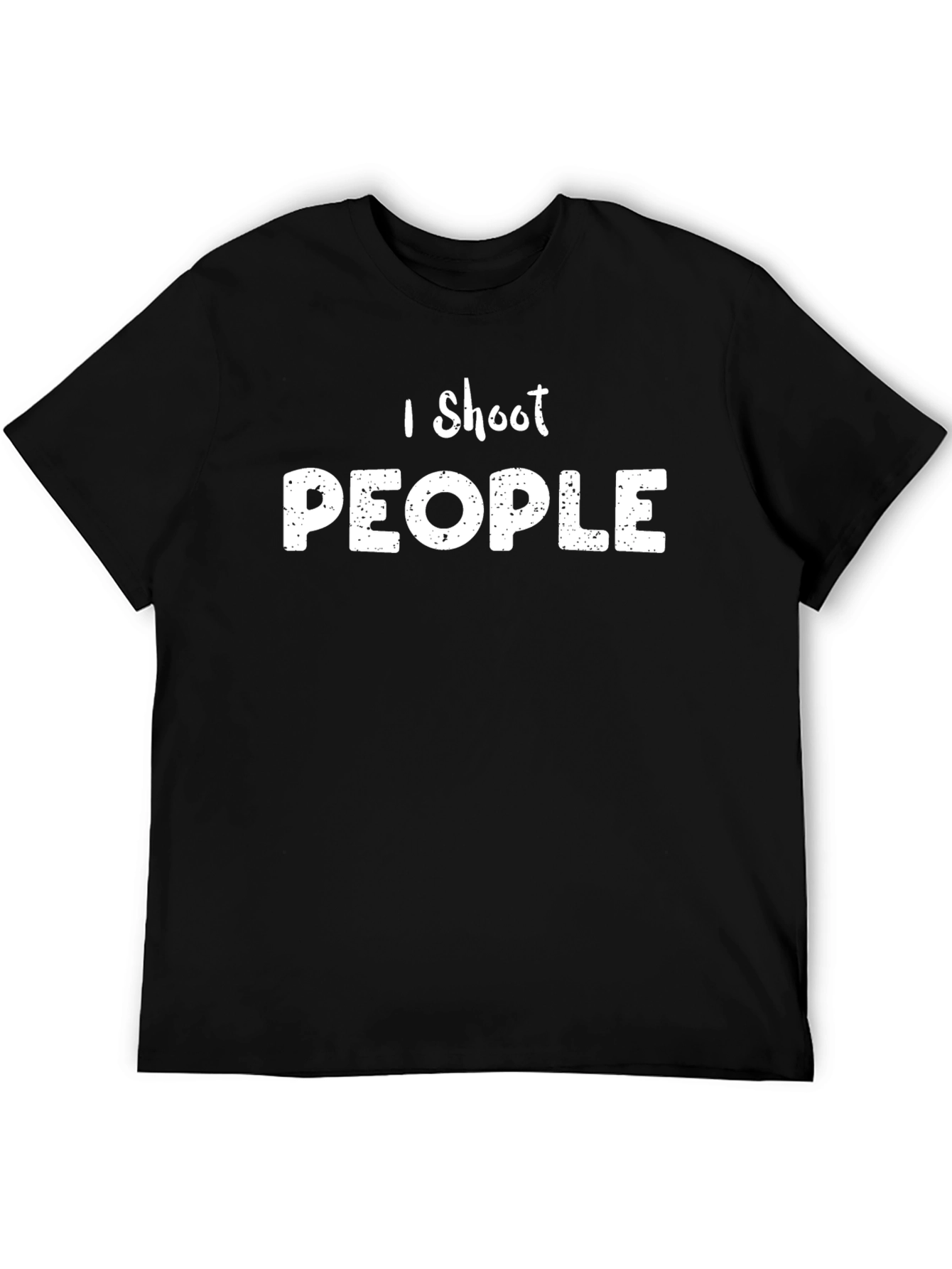 Black I Shoot People Funny T-Shirt, Photography Joke view 5