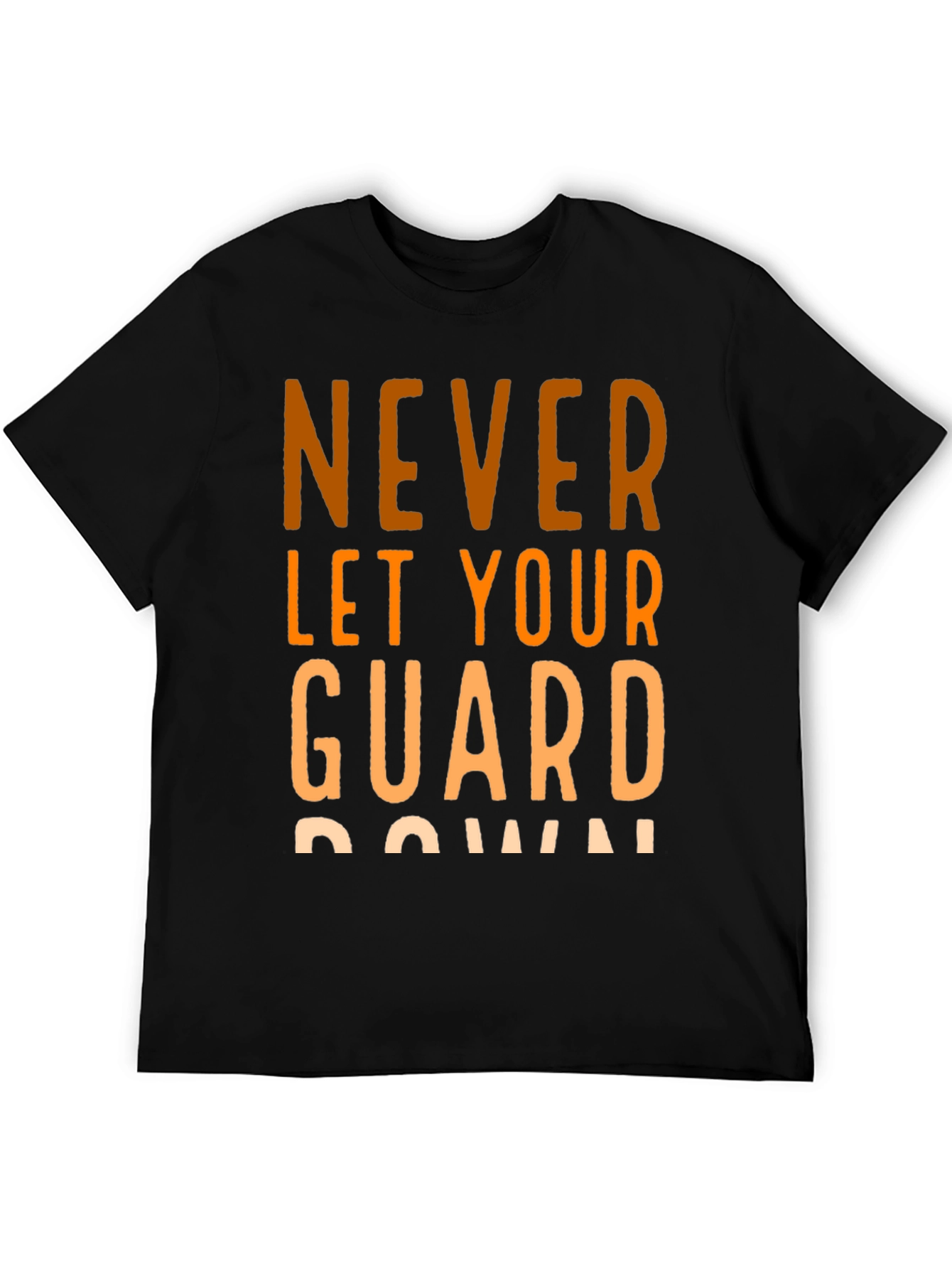 Black Never Let Your Guard Down Black Graphic Tee view 5