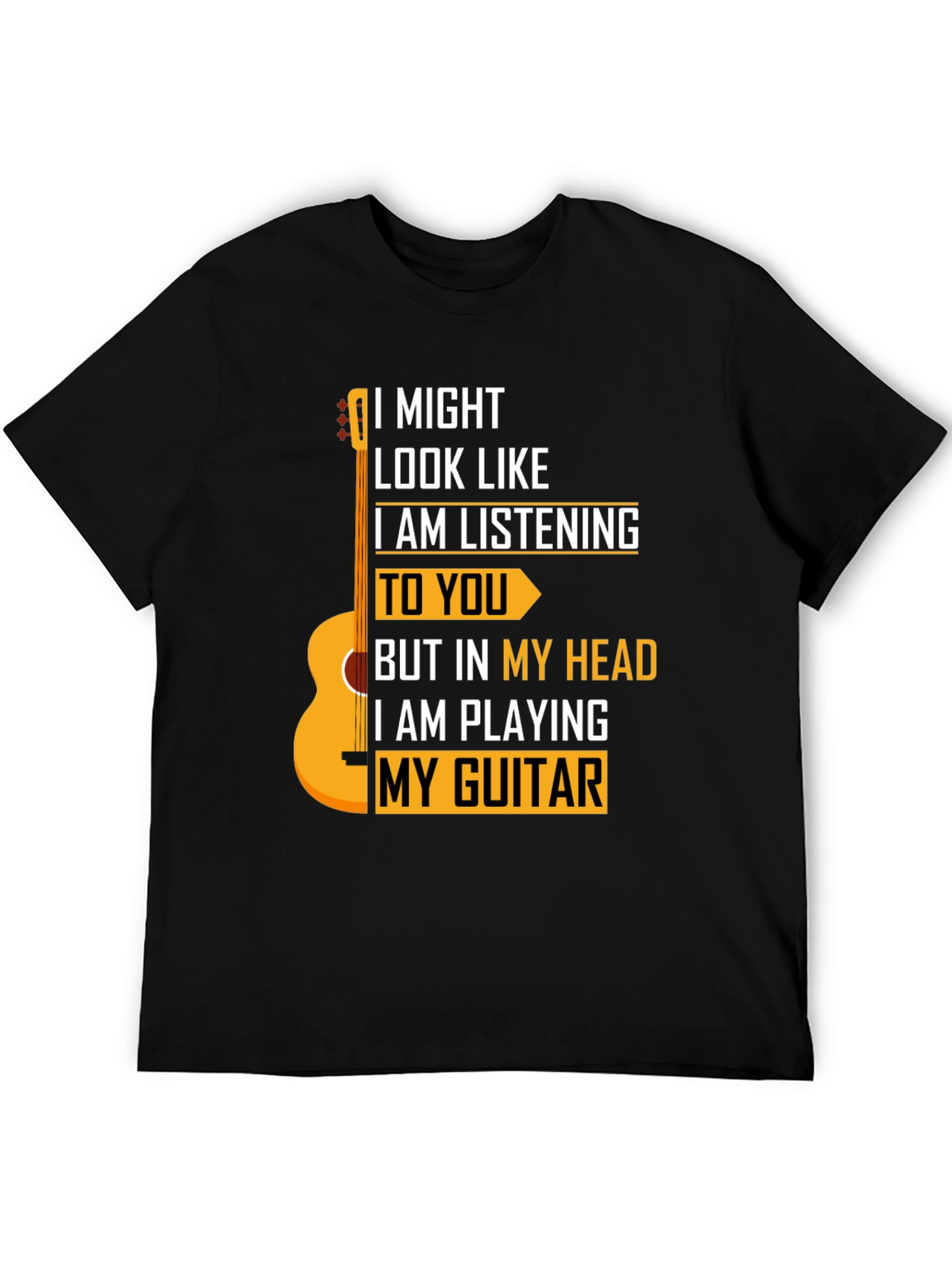 Black Guitarist T-Shirt - I Might Look Like I am Listening view 5