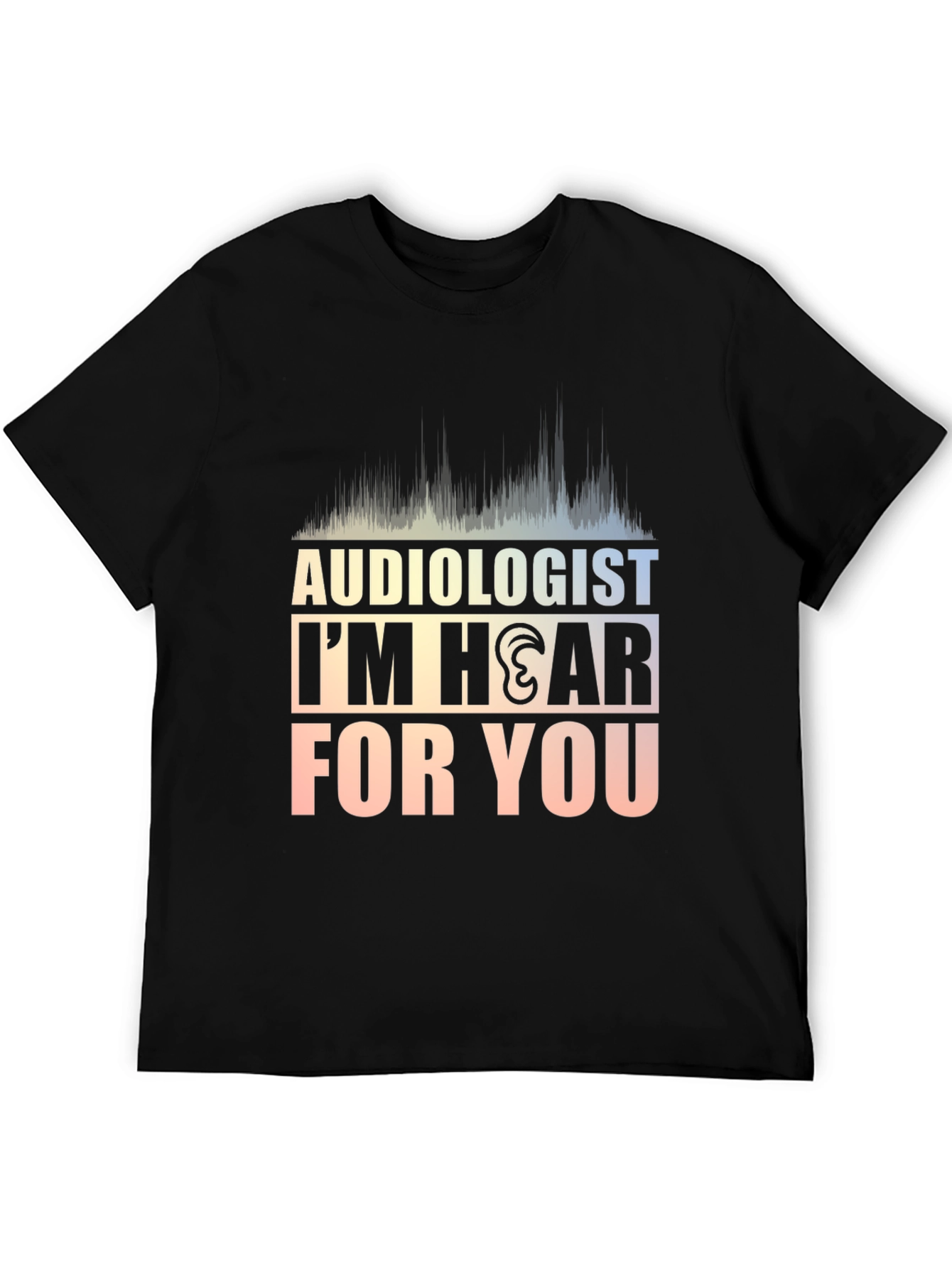 Audiologist 'I'm Hear for You' Graphic Tee - 5