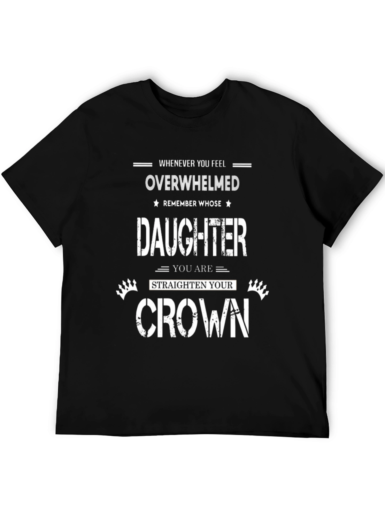 Black Daughter T-Shirt: Whenever You Feel Overwhelmed view 5