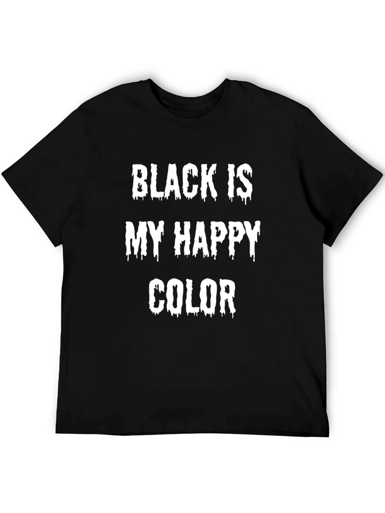 Black Black is My Happy Color Graphic Tee view 5